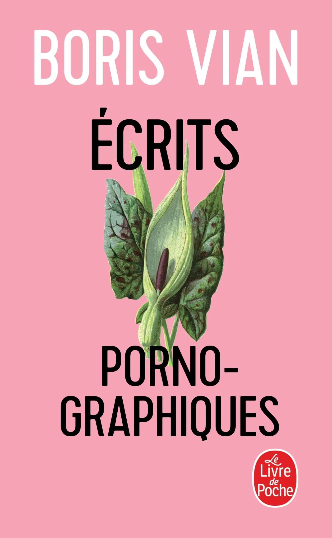 Ecrits pornographiques, précédé de "Utilité d'une littérature érotique" 9782253144311
