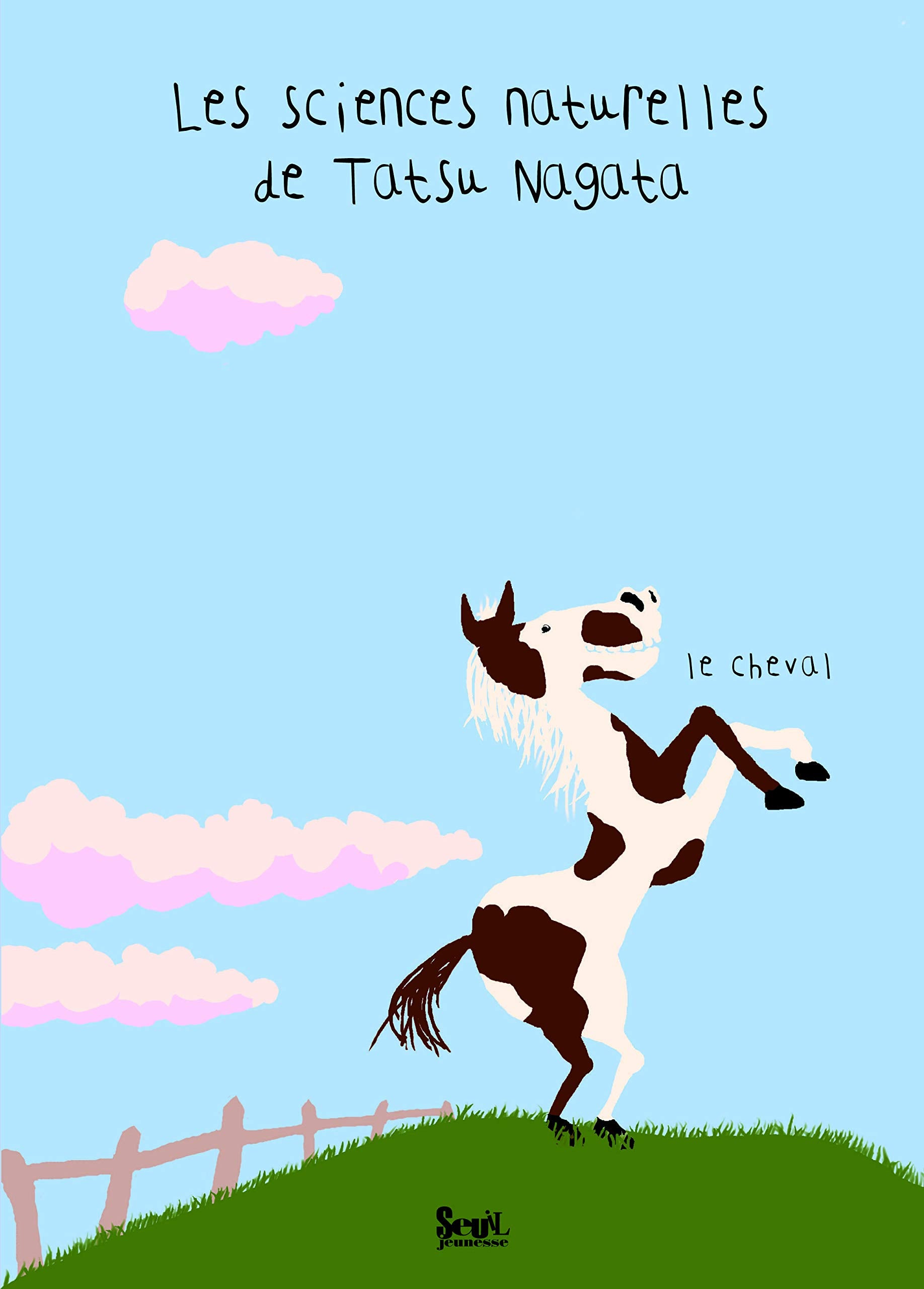 Le Cheval: Les sciences naturelles de Tatsu Nagata 9782021039559