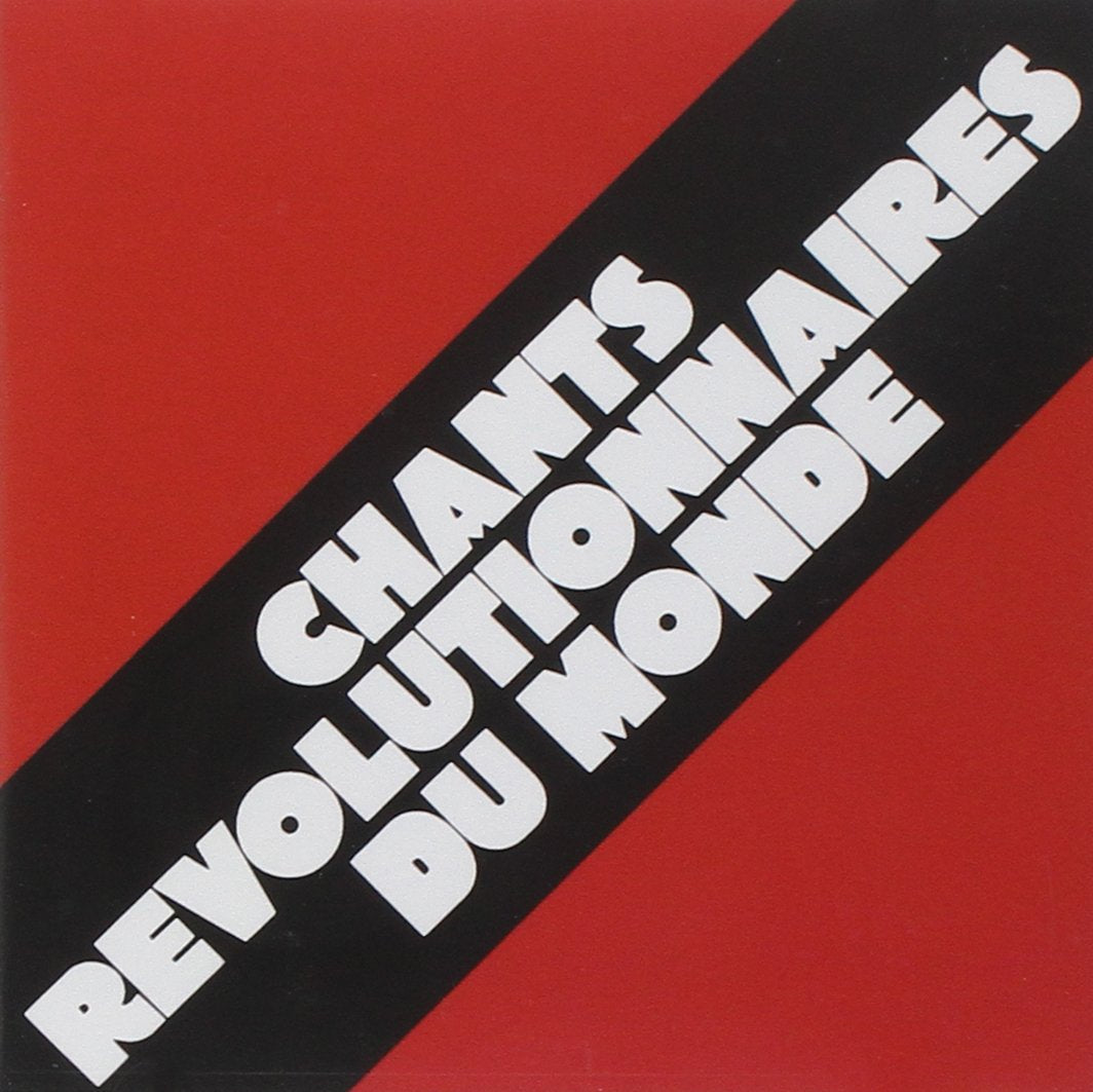 Chants Révolutionnaires Du Monde 3149025038579