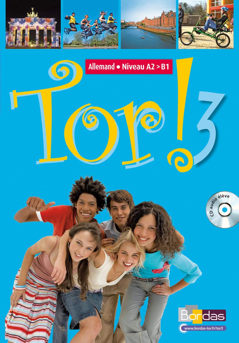 Tor ! 3 Niveau - Allemand - Niveau A2 > B1 - (CD audio élève) 9782047324943