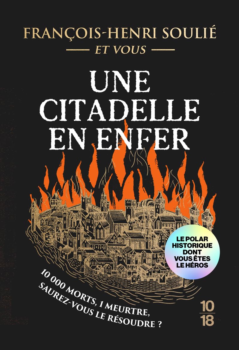 Une citadelle en enfer: Le roman policier historique dont VOUS êtes le héros 9782264085788