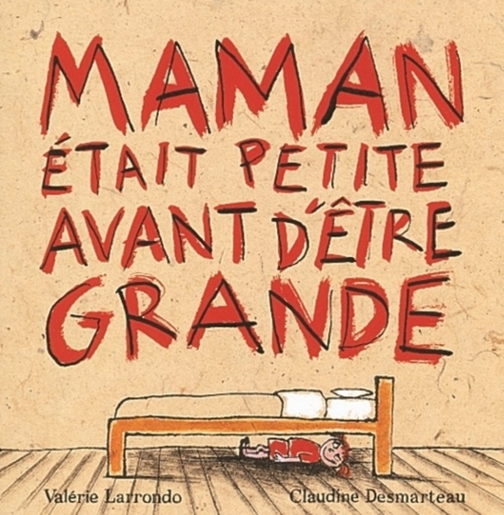 Maman était petite avant d'être grande 9782020335126
