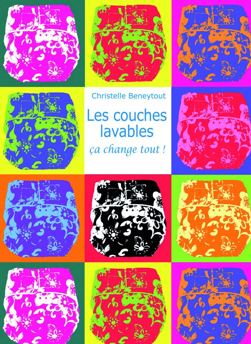 Les couches lavables, ça change tout ! 9782842211790