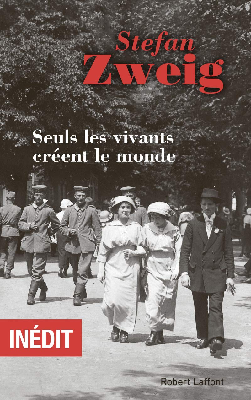 Seuls les vivants créent le monde 9782221221501
