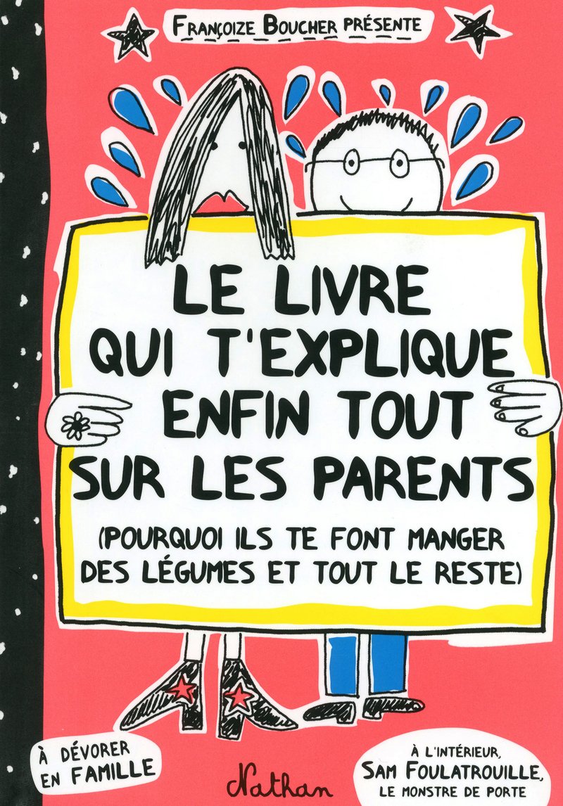 Le livre qui t'explique enfin tout sur les parents 9782738118554