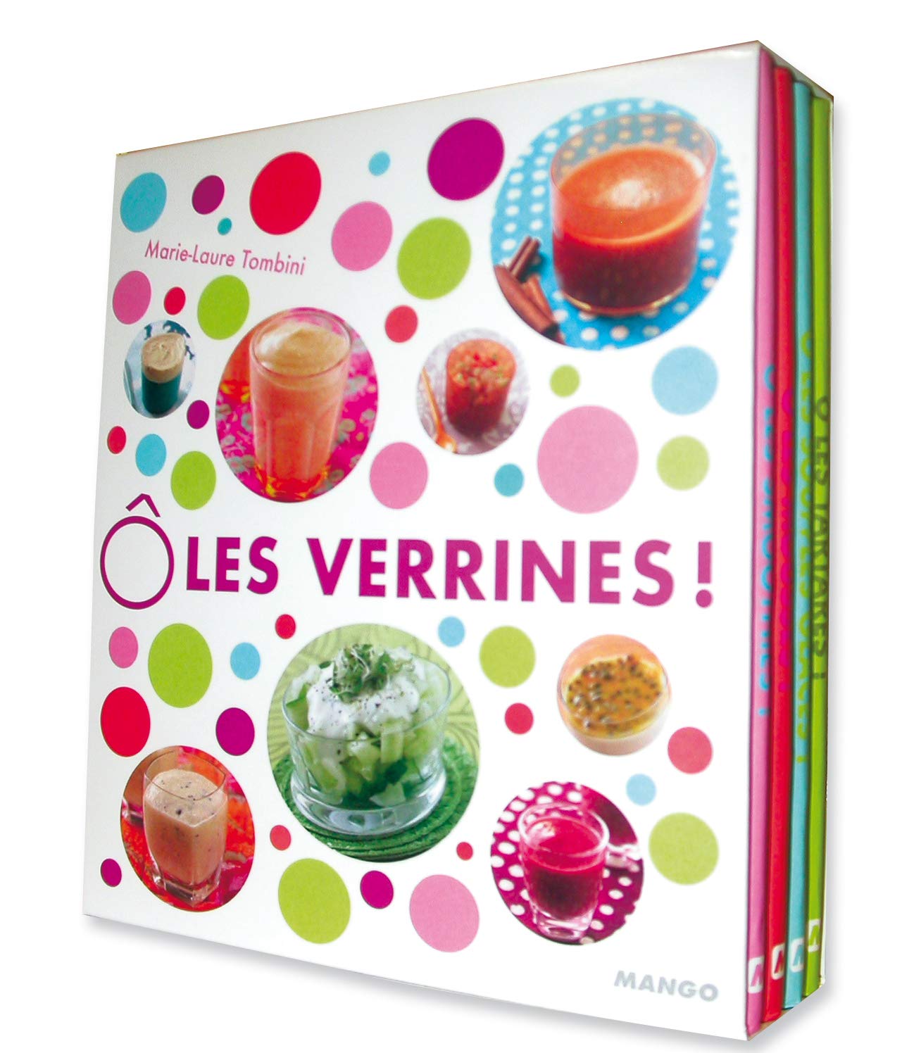 Ô LES VERRINES ! 60 RECETTES FRAICHEUR 9782842708788