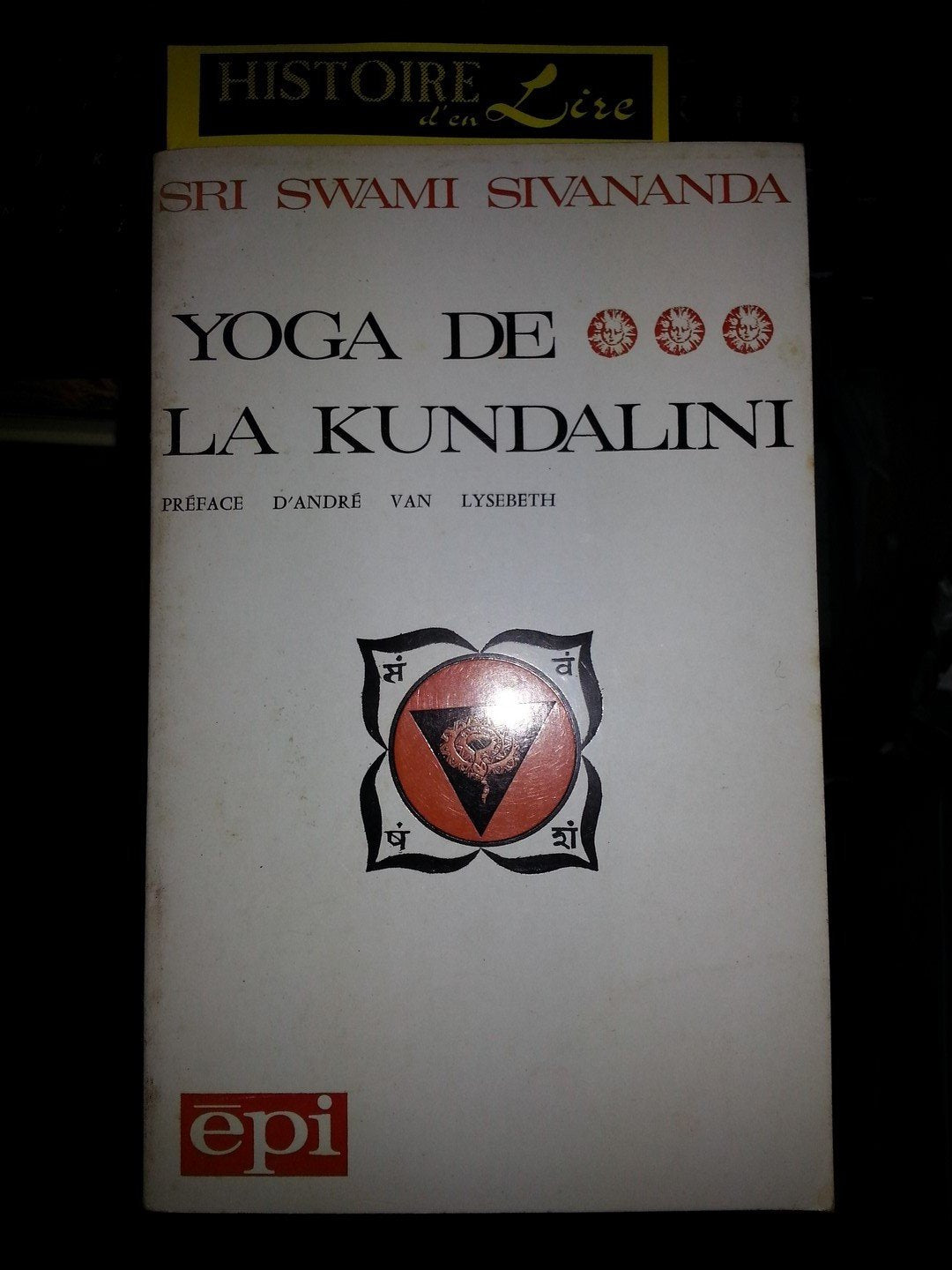 Yoga de la Kundalini Préface d'André van Lysebeth