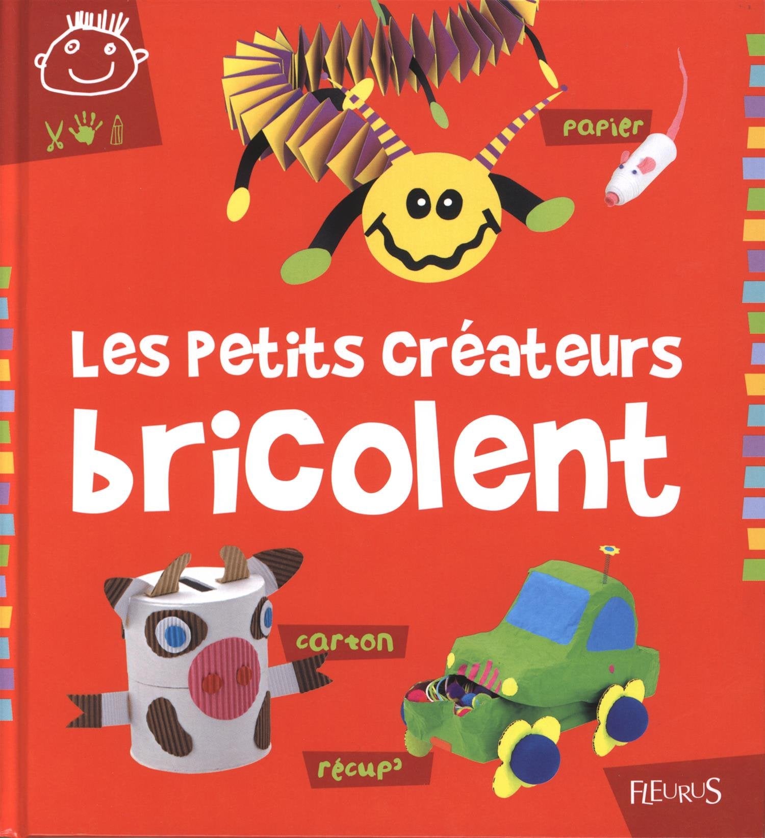 LES PETITS CREATEURS BRICOLENT 9782215095088