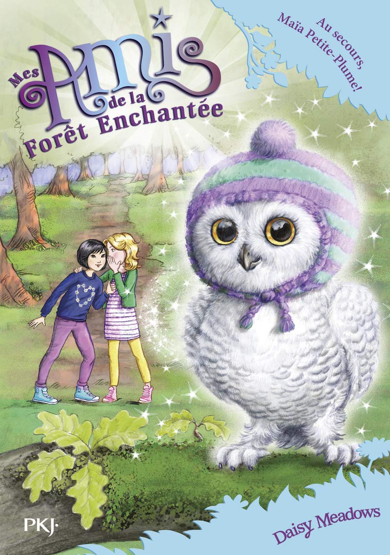 Mes amis de la forêt enchantée - tome 16 : Au secours, Maïa Petite-Plume ! 9782266291156