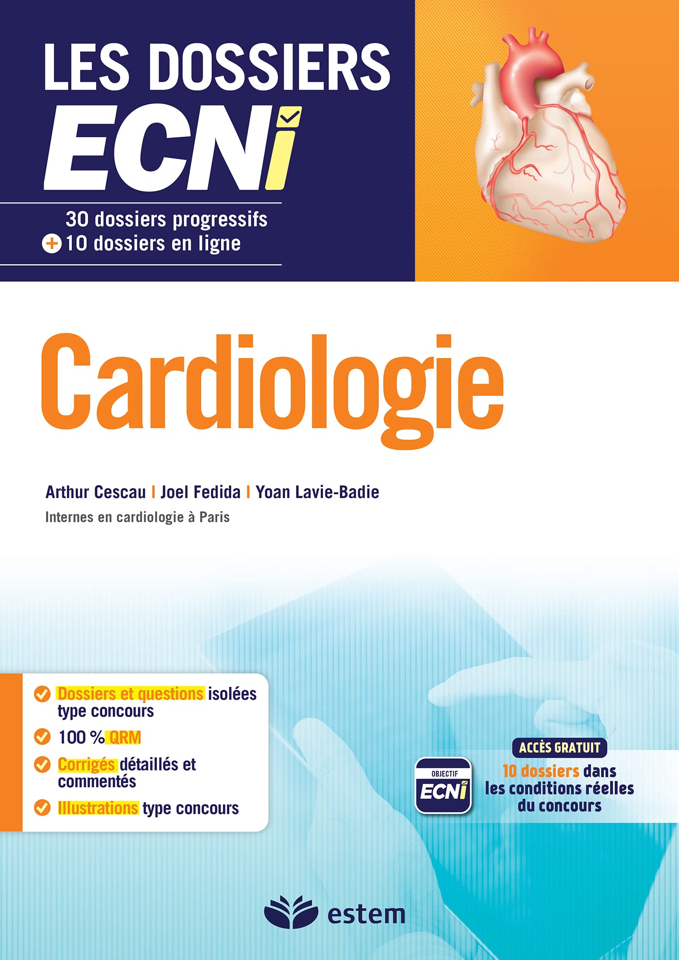 Cardiologie ECNI: 30 dossiers progressifs et 10 dossiers en ligne 9782843718205