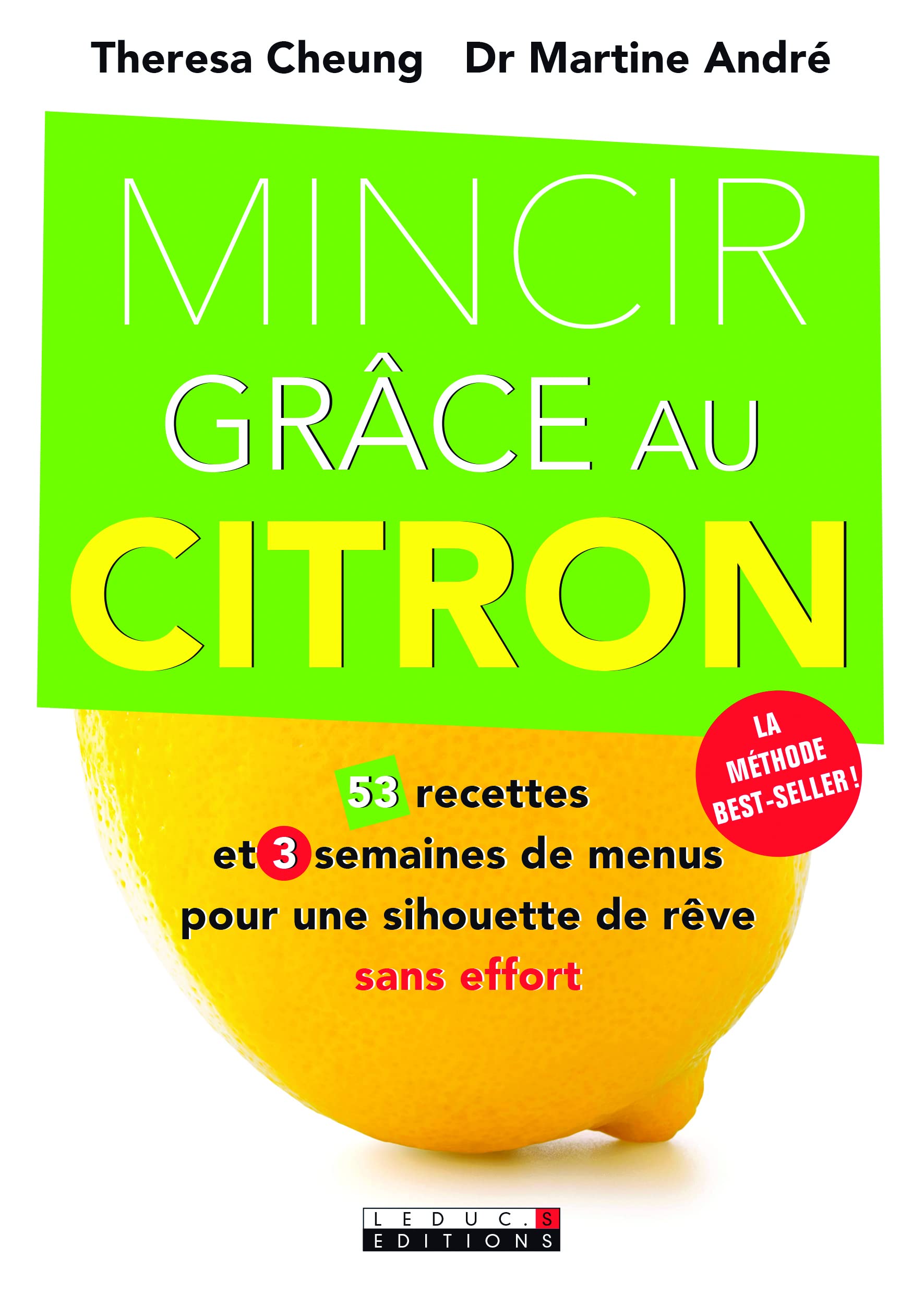 Mincir grâce au citron: La méthode la plus simple pour détoxifier son organisme et perdre du poids... 9791028503239