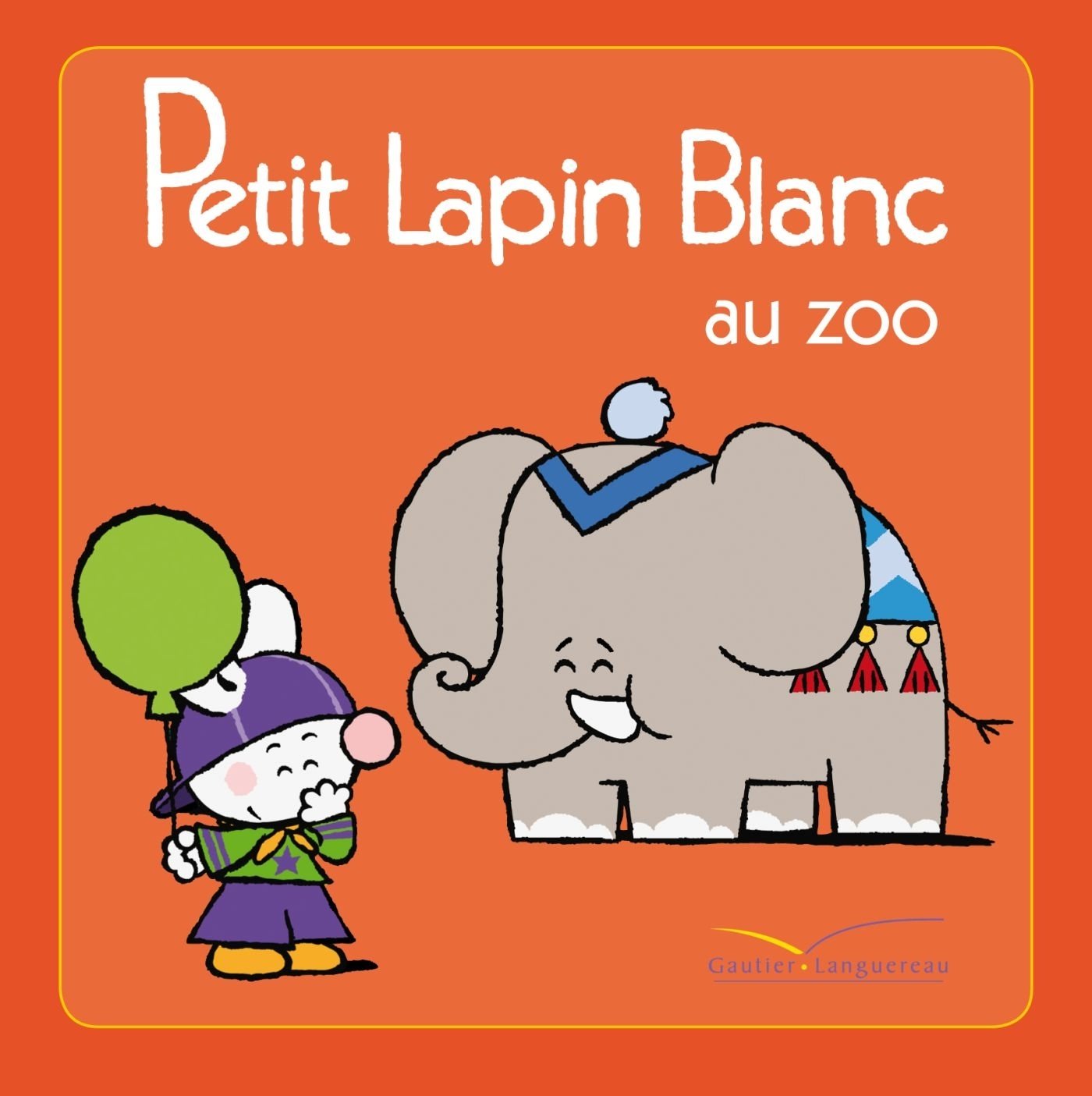 Petit lapin blanc au zoo 9782012263406