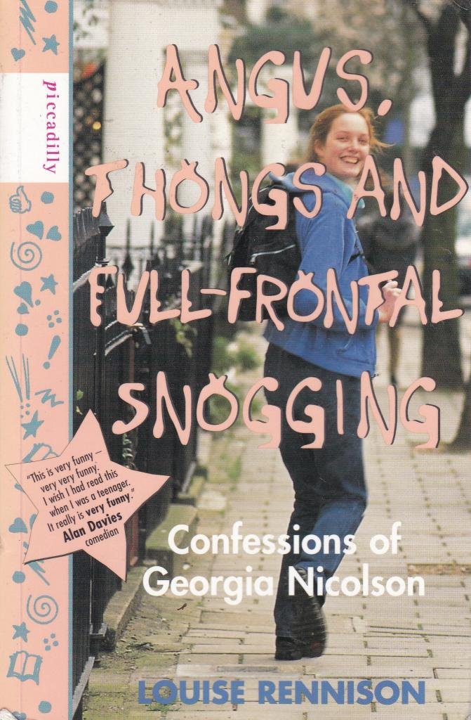 Angus, Thongs and Full-frontal Snogging: Confessions of Georgia Nicolson 9781853405143