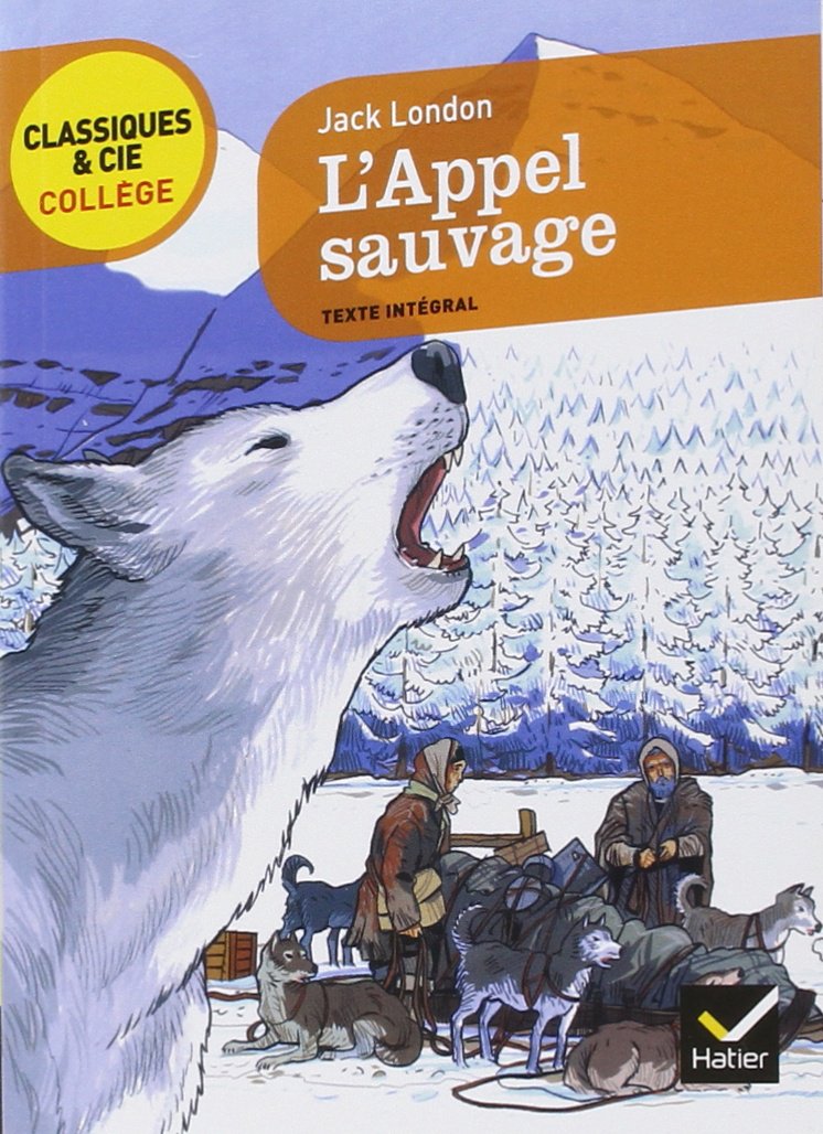 L'Appel sauvage (ou L'Appel de la forêt) 9782218939693