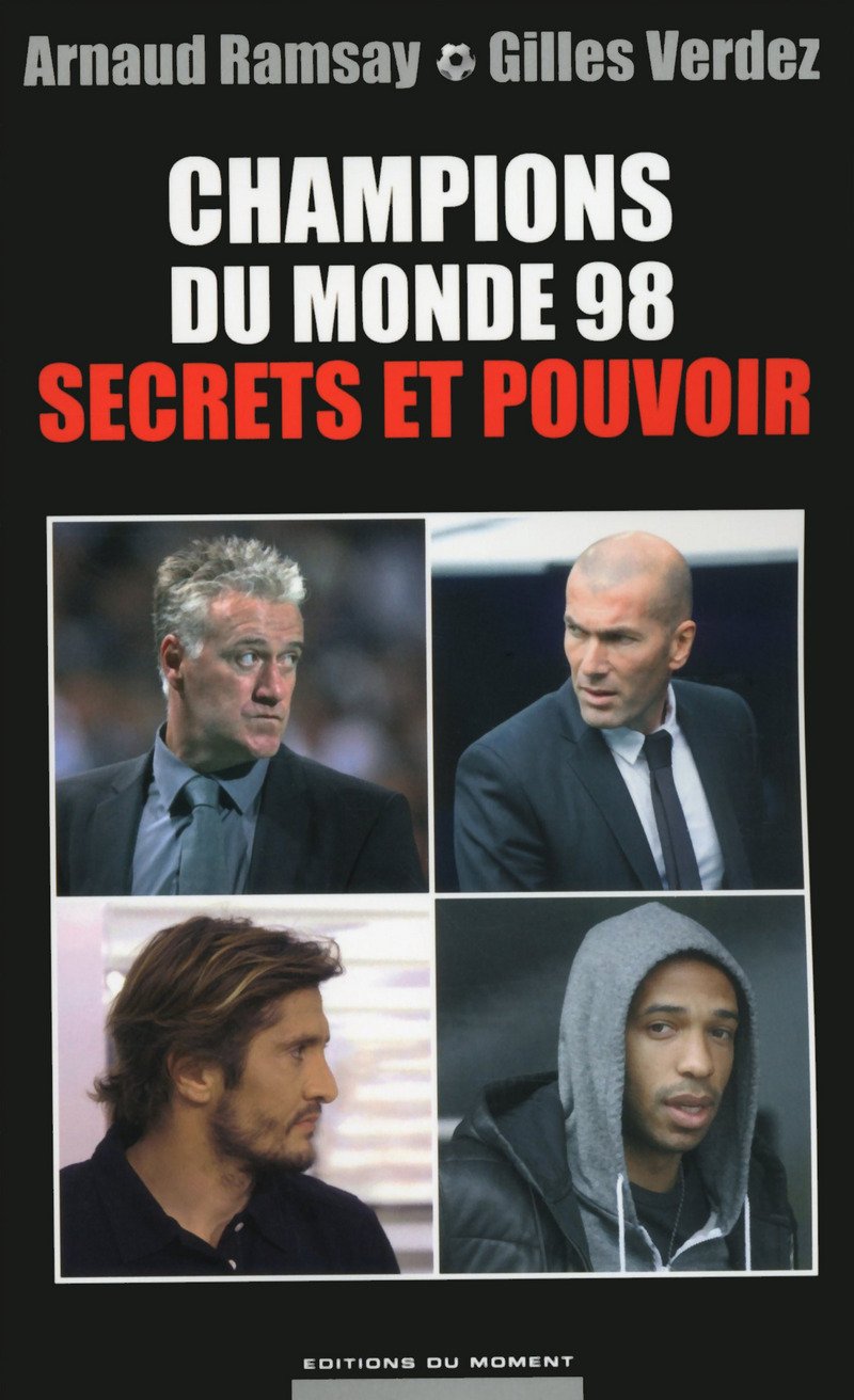 Champions du monde 98 : secrets et pouvoir 9782354172886