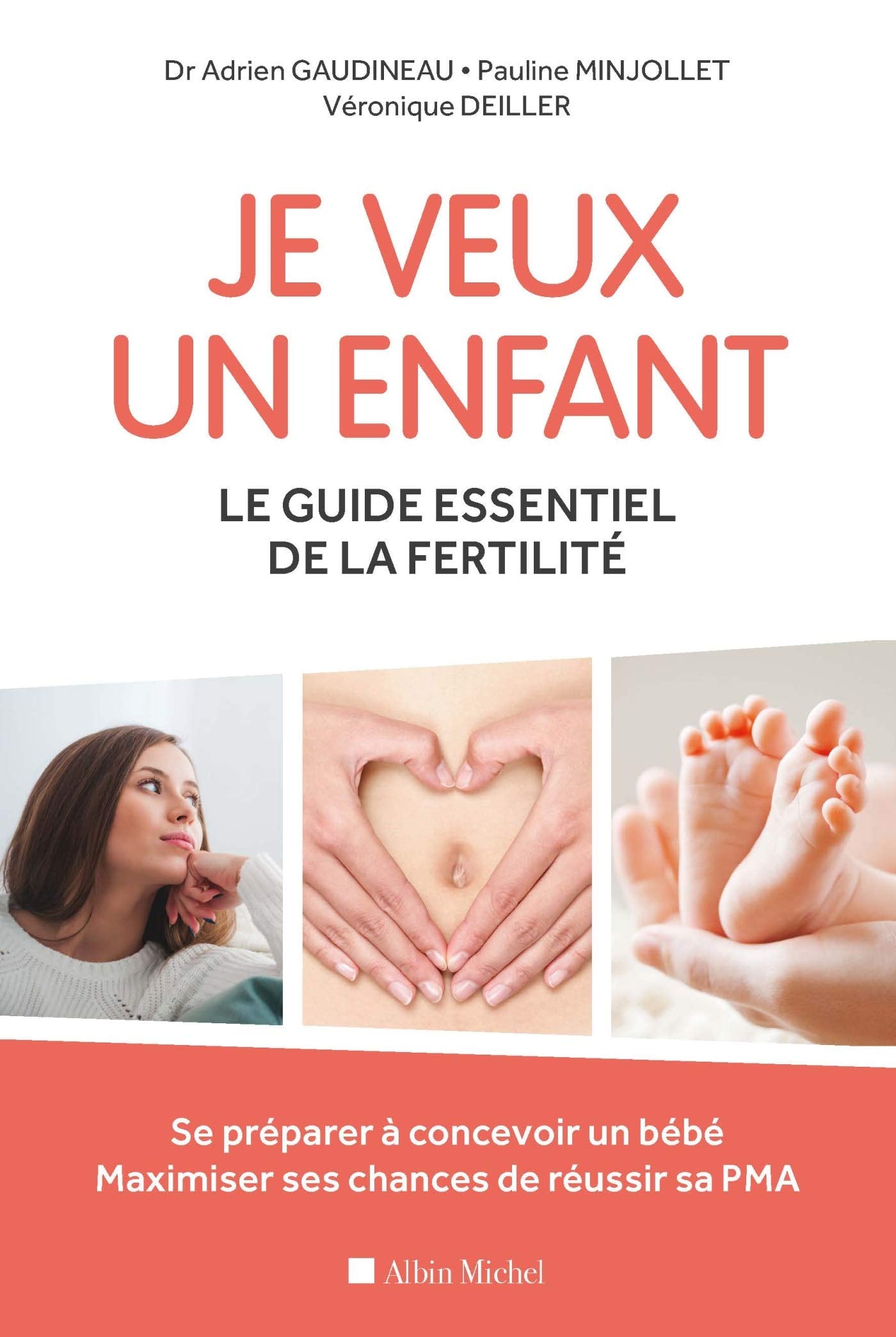 Je veux un enfant. Le guide essentiel de la fertilité 9782226445322