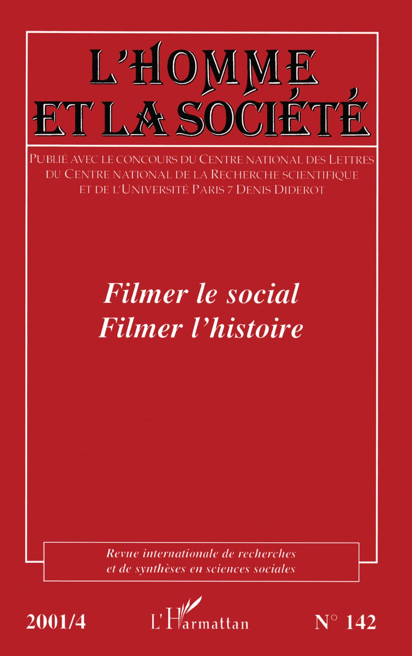 Filmer le social filmer l'histoire 9782747518673