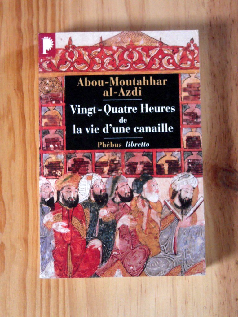 Vingt quatre heures de la vie d'une canaille (0000) 9782752903556