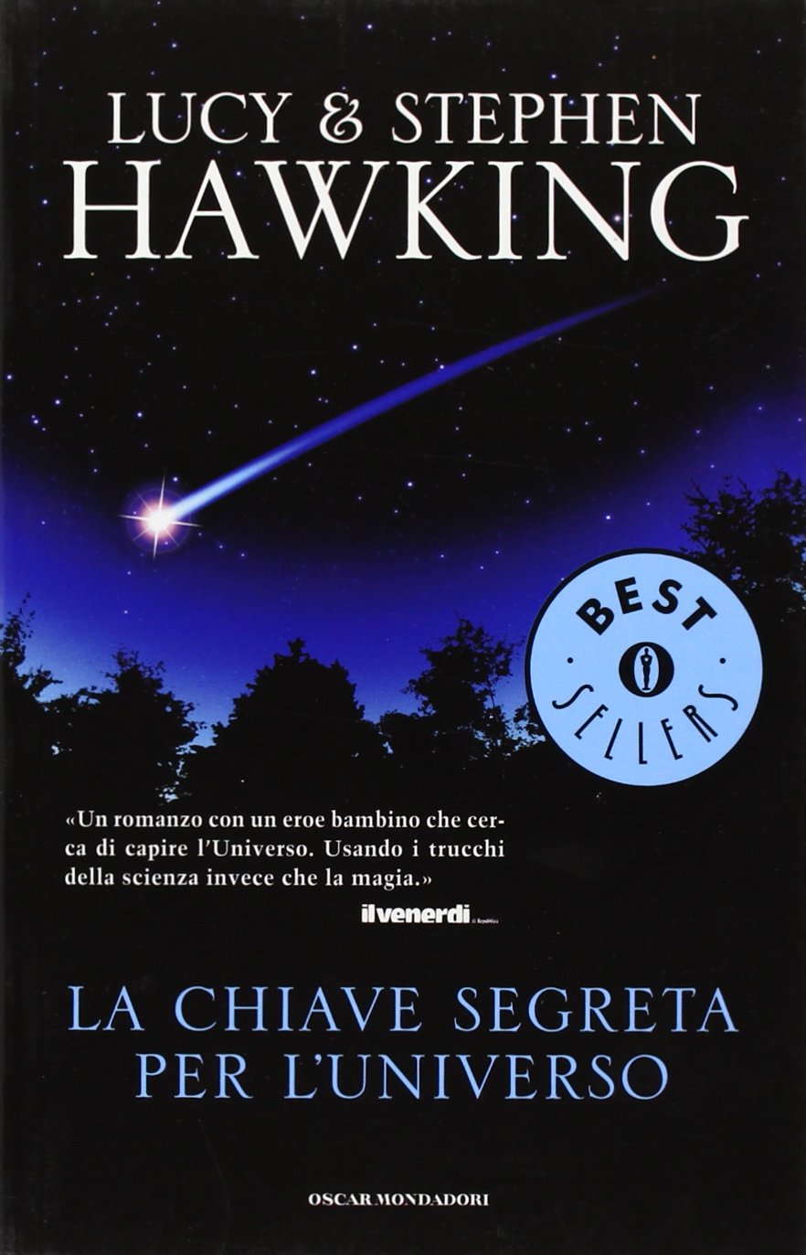 La chiave segreta per l'universo 9788804591894