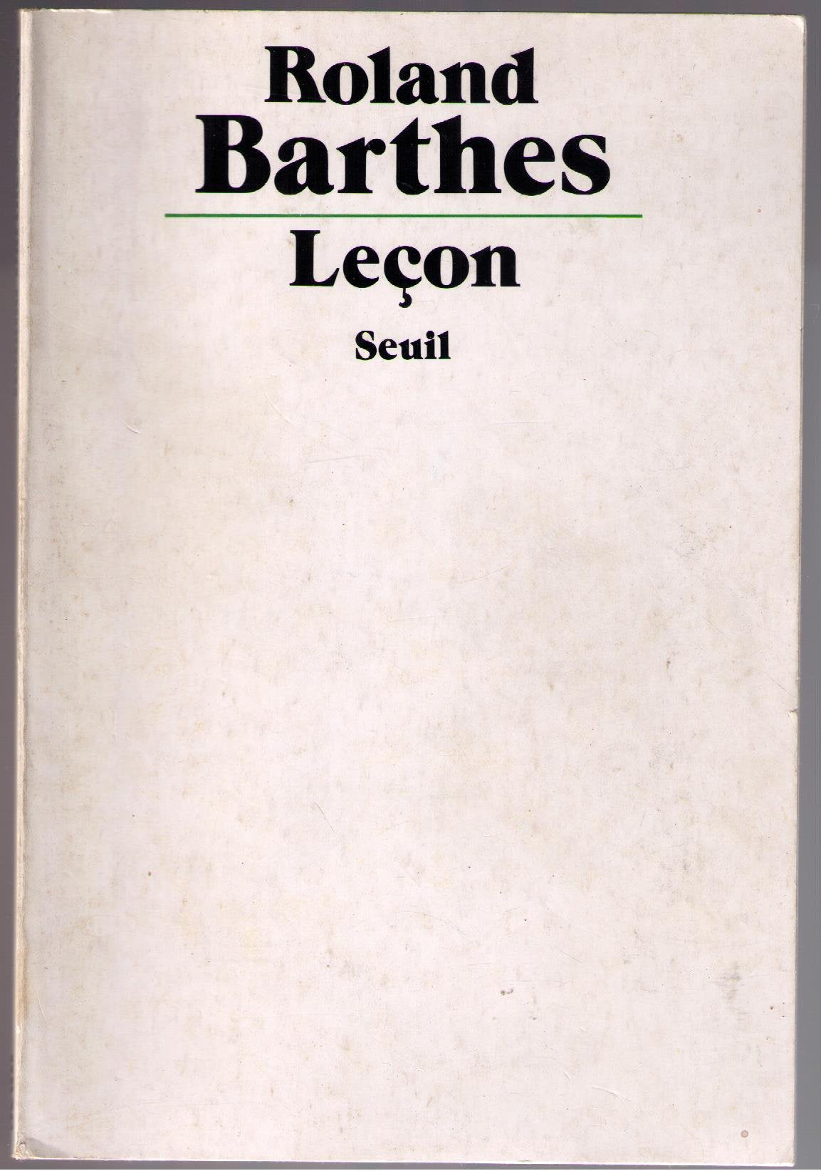 Leçon. Texte de la leçon inaugurale prononcée le 7 janvier 1977 au Collège de France 9782020051149