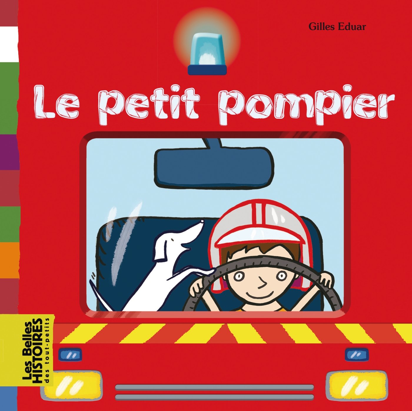 Le petit pompier 9782747050685