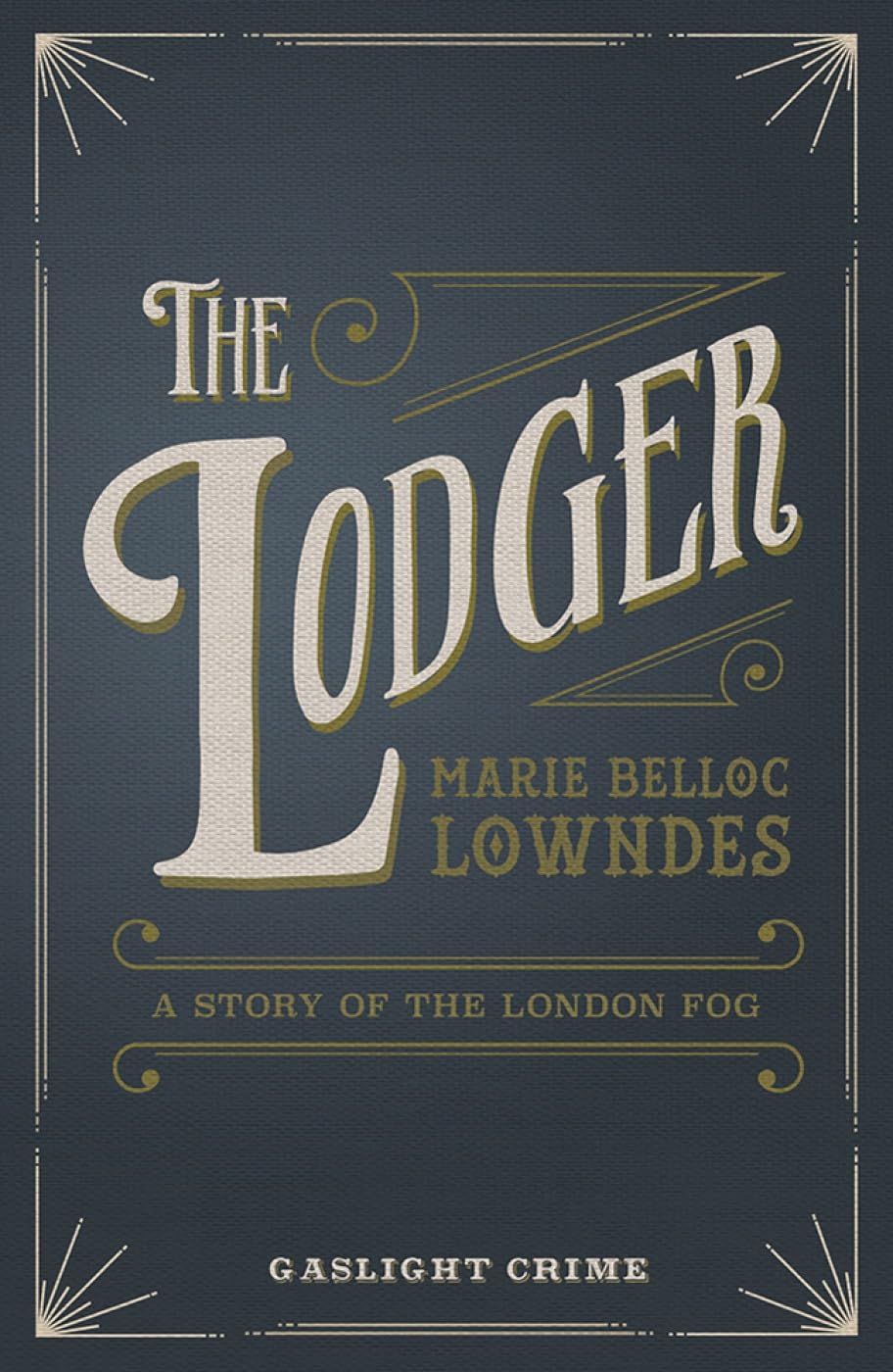 The Lodger: A Story of the London Fog 9780857300096