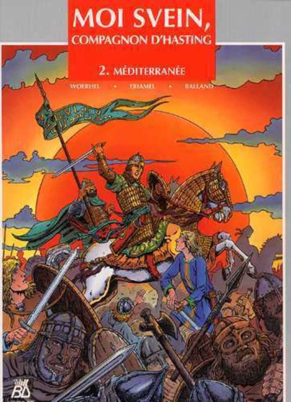 Moi Svein, compagnon d'Hasting, Tome 2 : Méditerranée 9782950241078