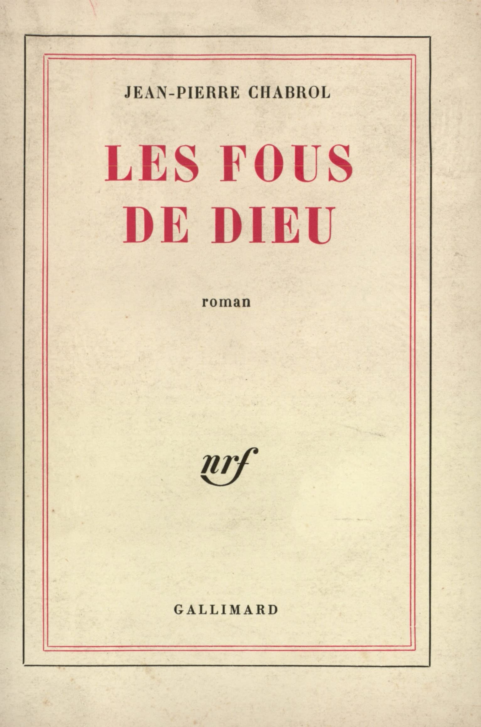 LES FOUS DE DIEU 9782070213276