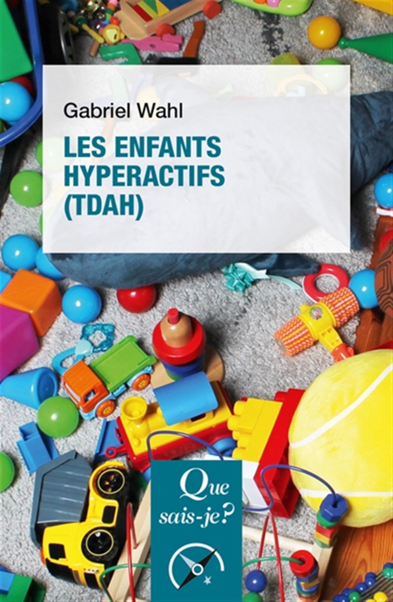 Les Enfants hyperactifs (TDAH) 9782715422483