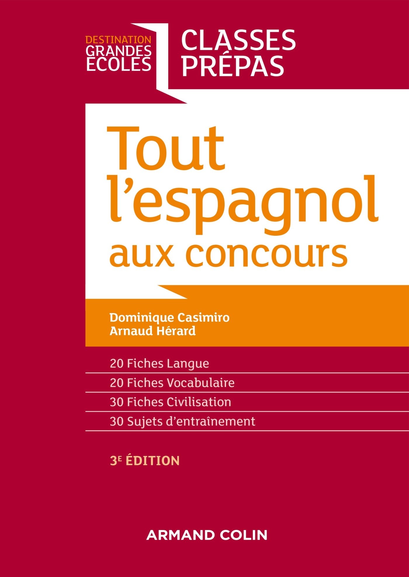 Tout l'espagnol aux concours - 3e ed. - Classes prépas: Classes prépas 9782200602956
