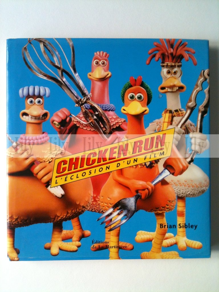 Chicken Run : l'éclosion d'un film 9782732426808