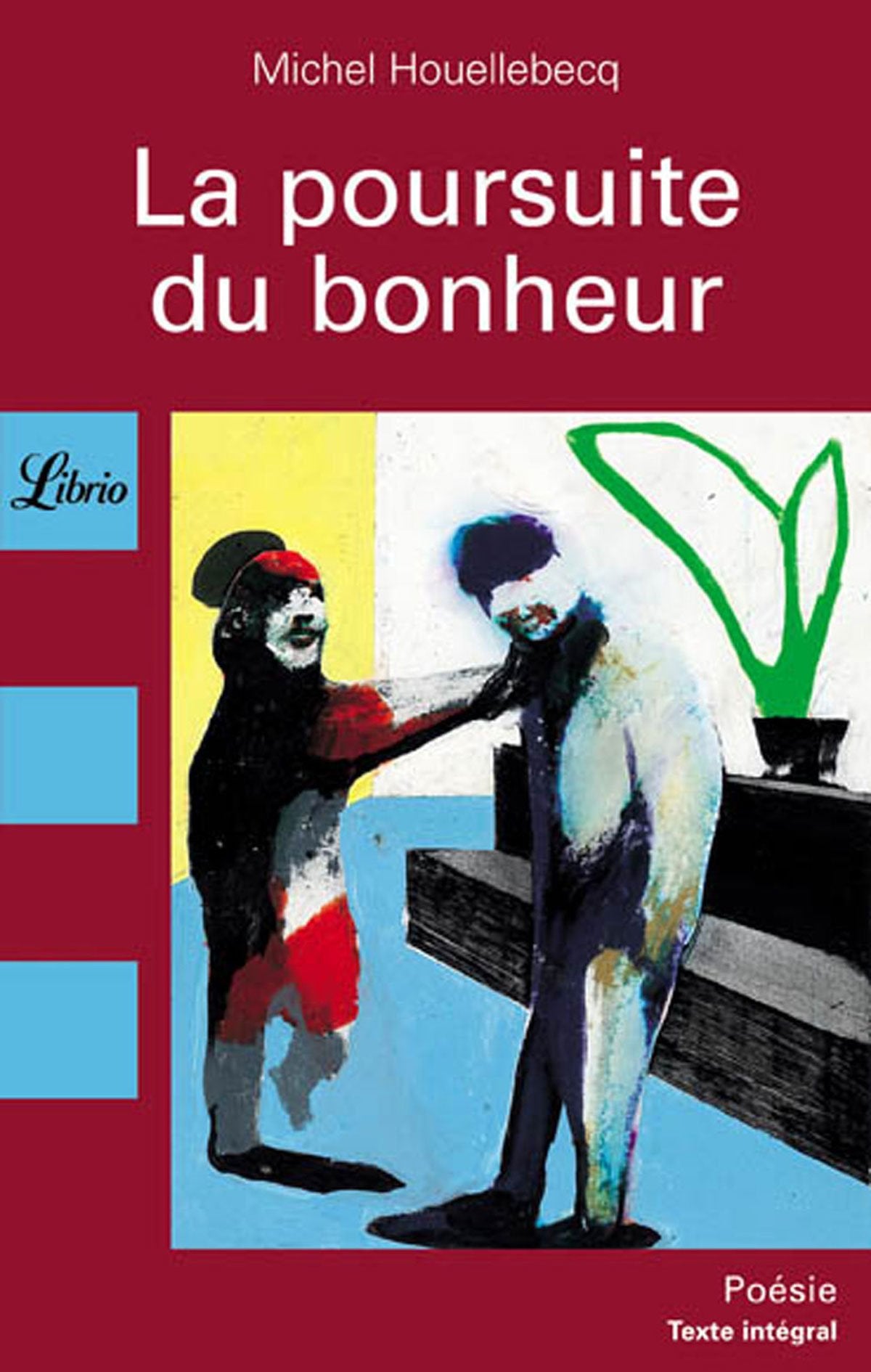 La Poursuite du bonheur 9782290304945