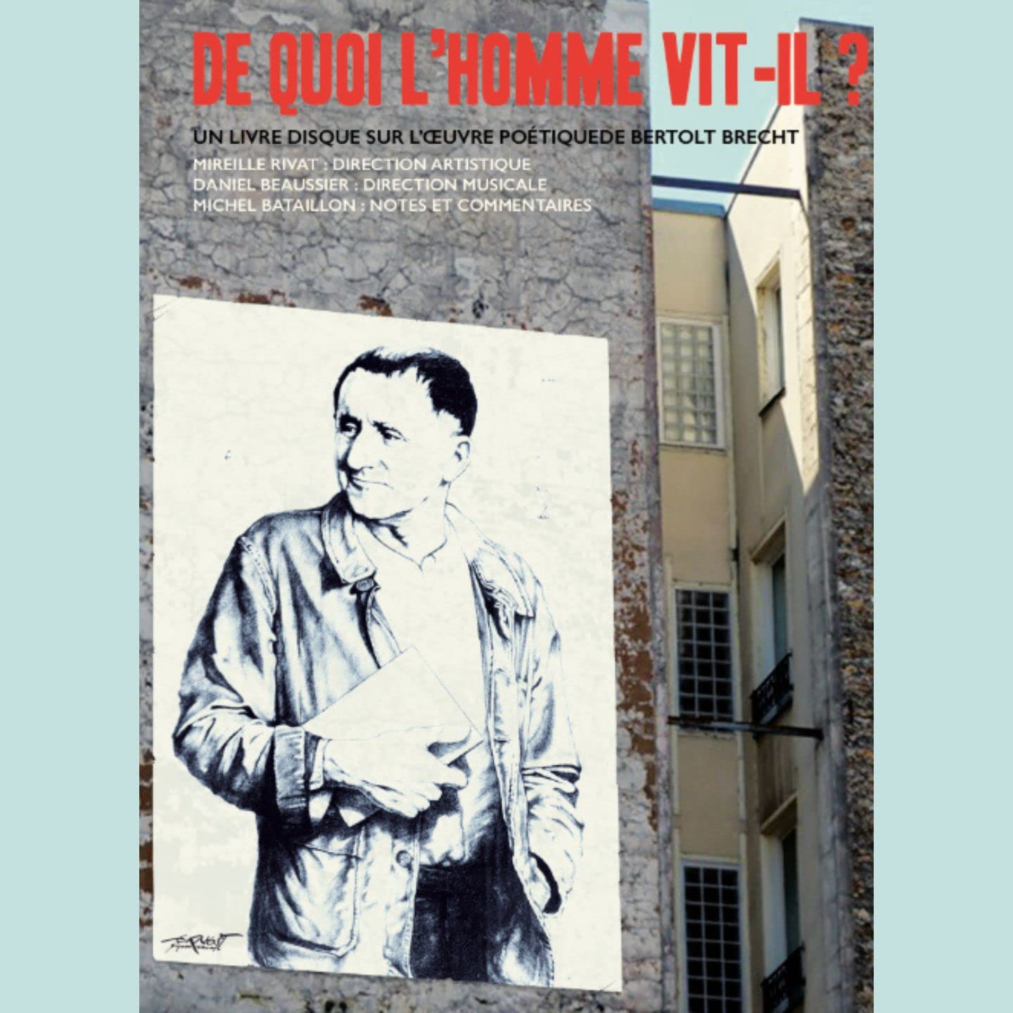 De Quoi l Homme Vit Il ?/Bertold Brecht et Son Oeuvre Poetique 9782494007017