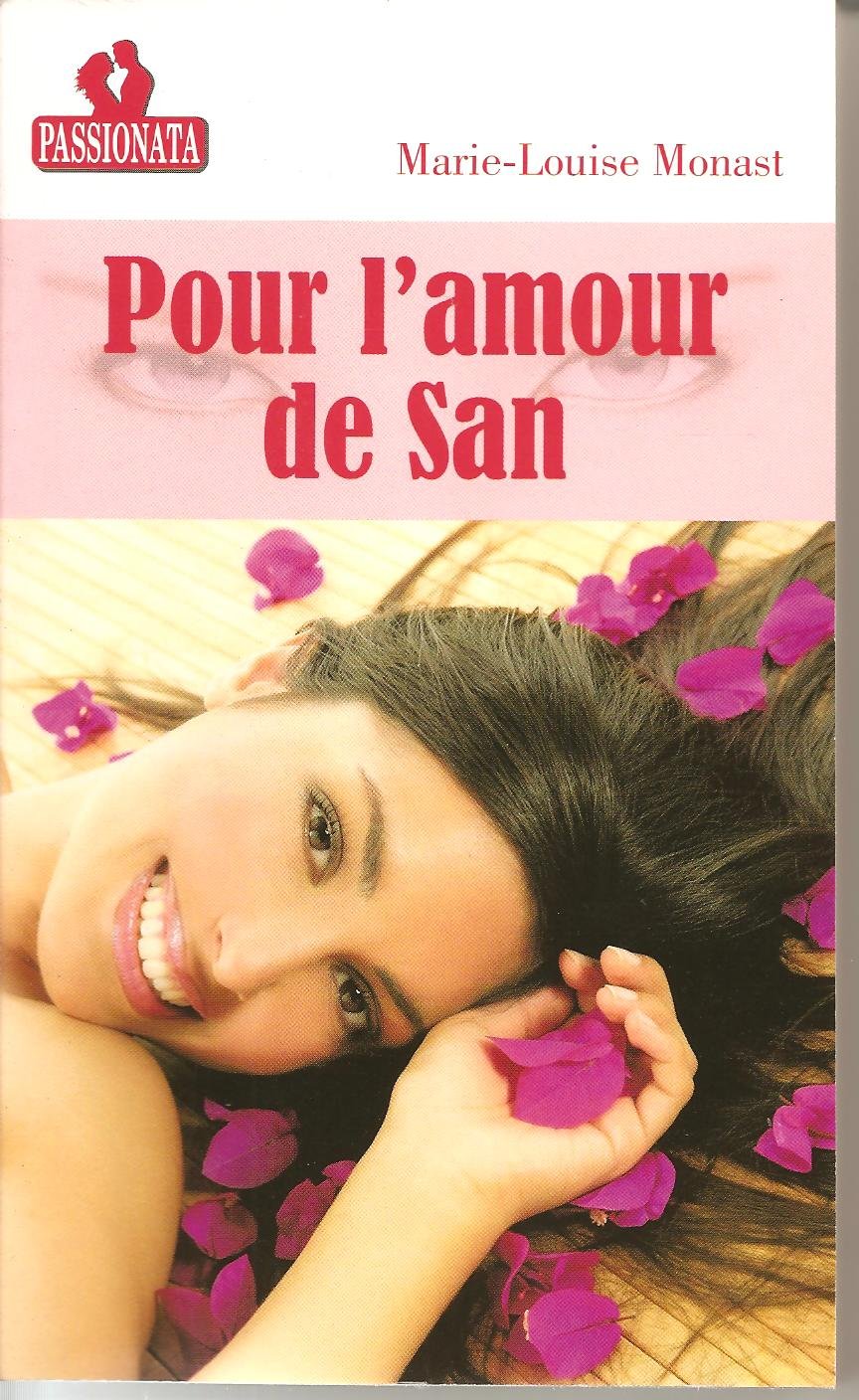 Pour l'Amour de San 9782917144695