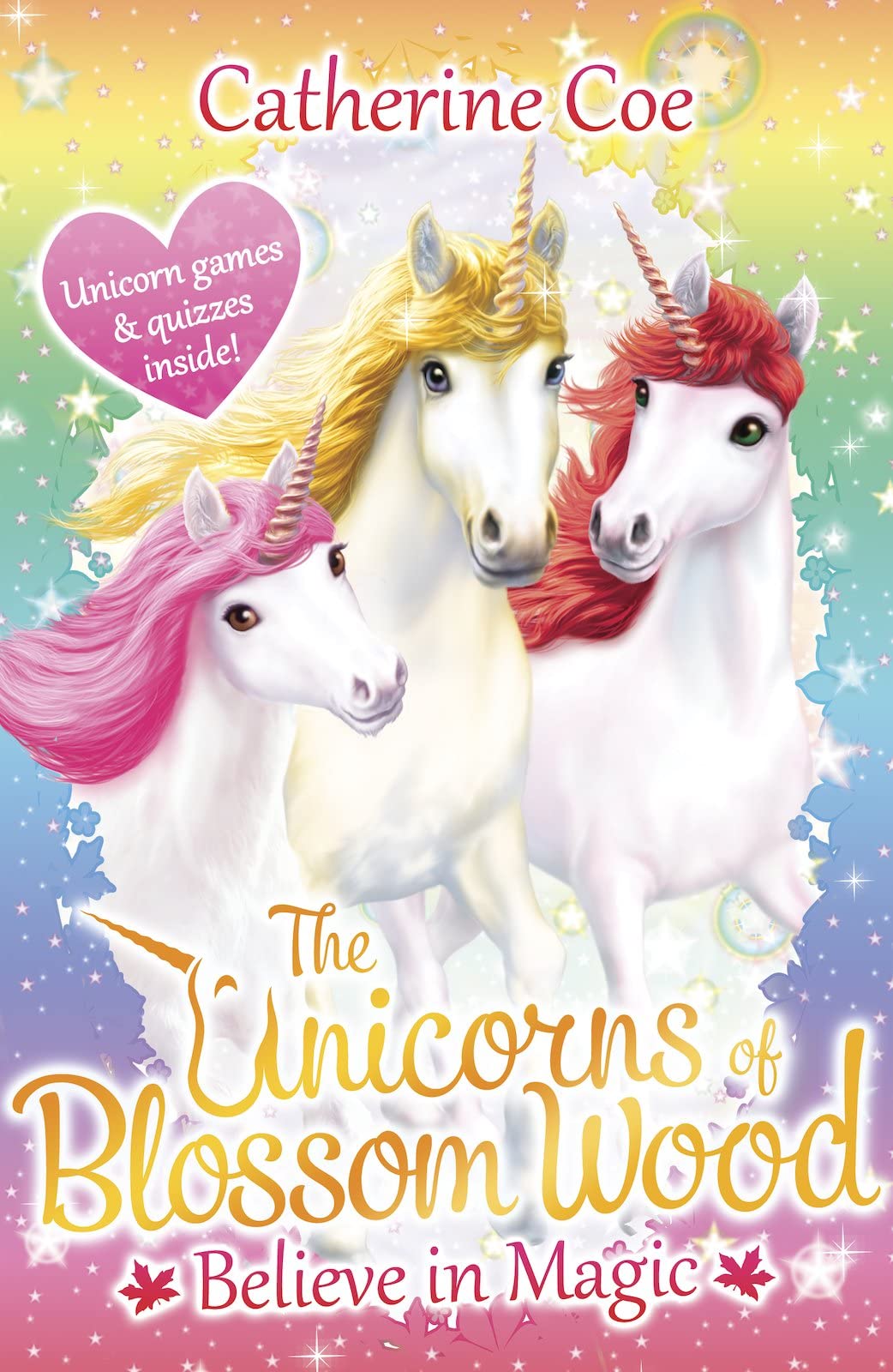 The Unicorns of Blossom Wood: Believe in Magic 9781407171227