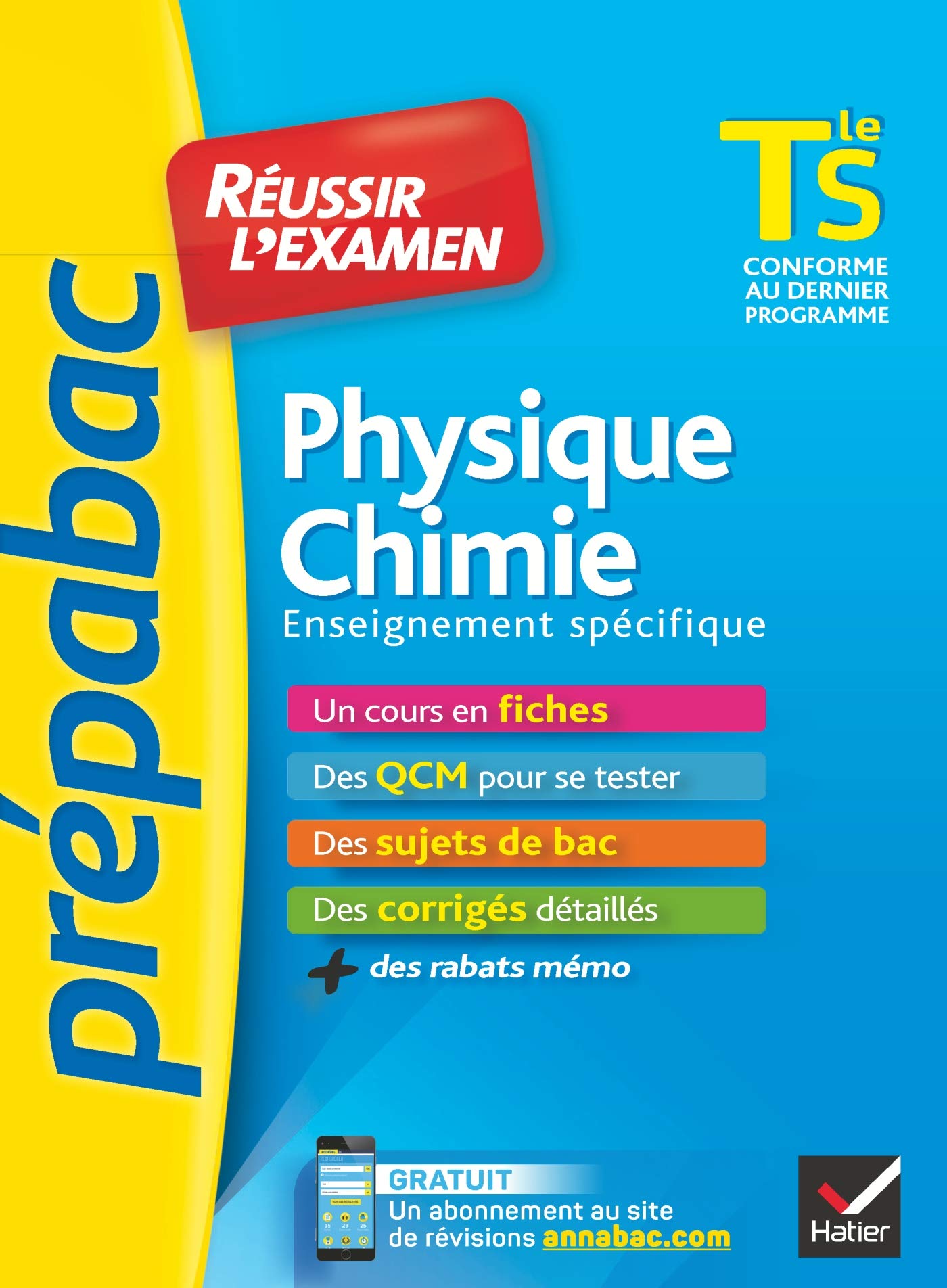 Physique-Chimie Tle S enseignement spécifique - Prépabac Réussir l'examen: fiches de cours et sujets de bac corrigés (terminale S) 9782401056411
