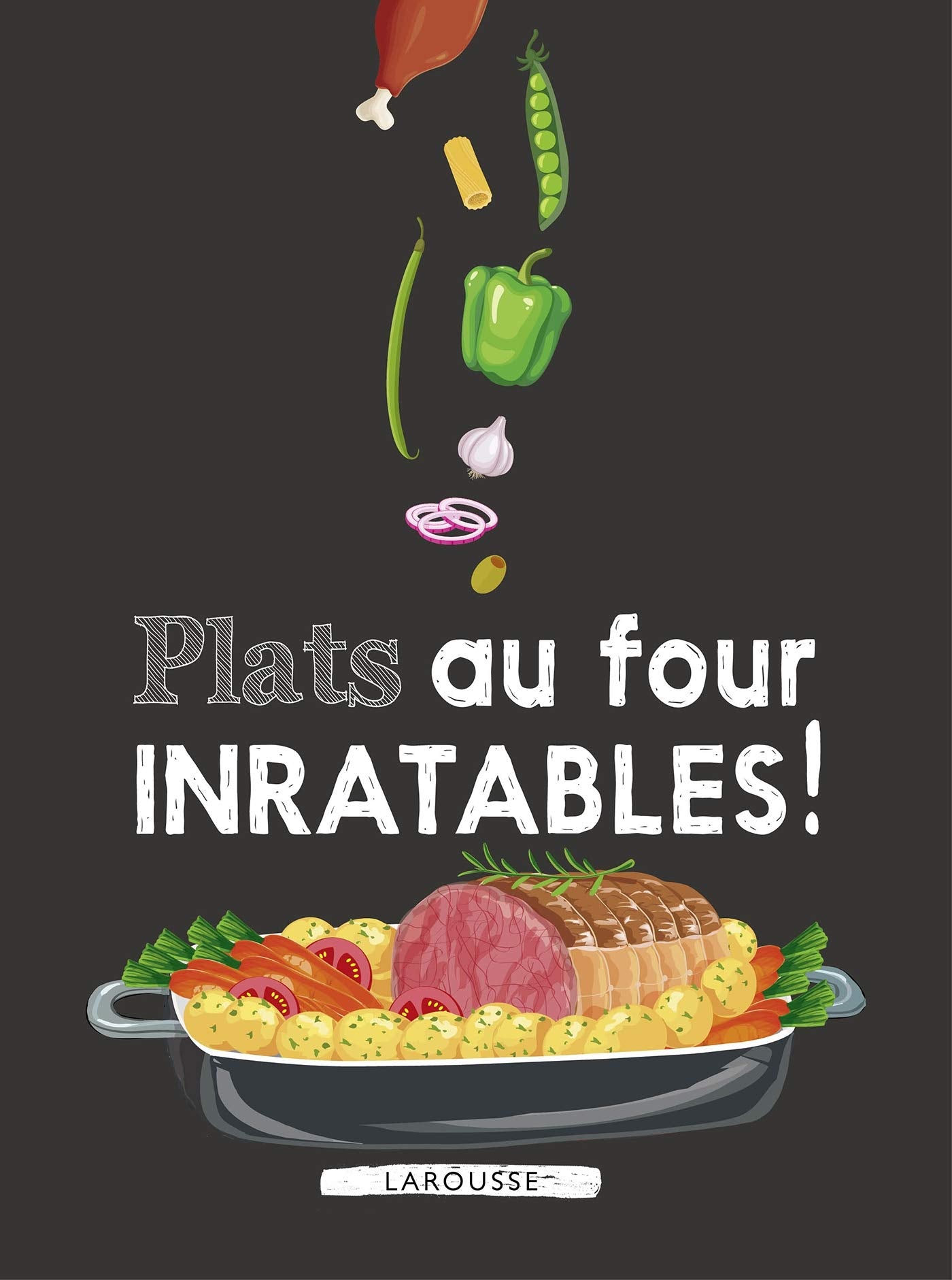 Plats au four inratables ! 9782035959812