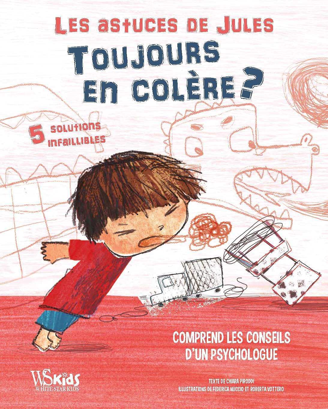 Les astuces de Jules - Toujours en colère ? 9788832913279