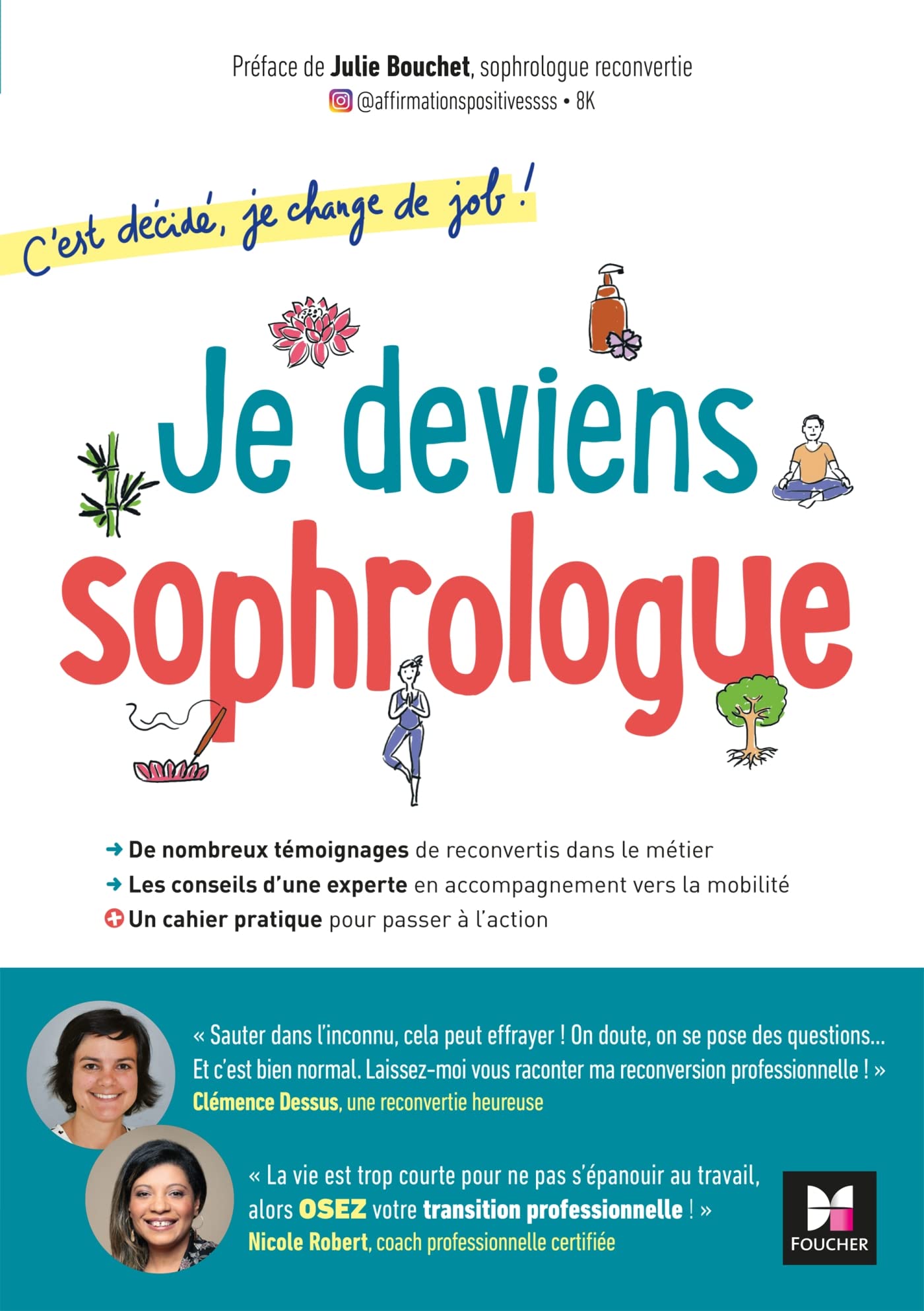 C'est décidé, je change de job ! Je deviens sophrologue 9782216161362