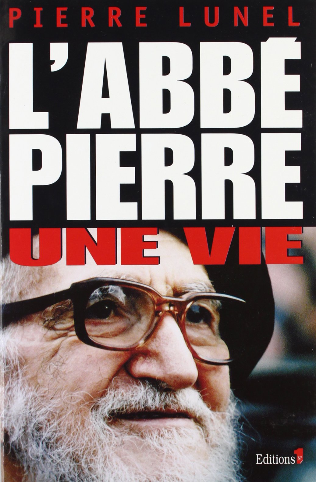 L'Abbé Pierre, une vie 9782863918463