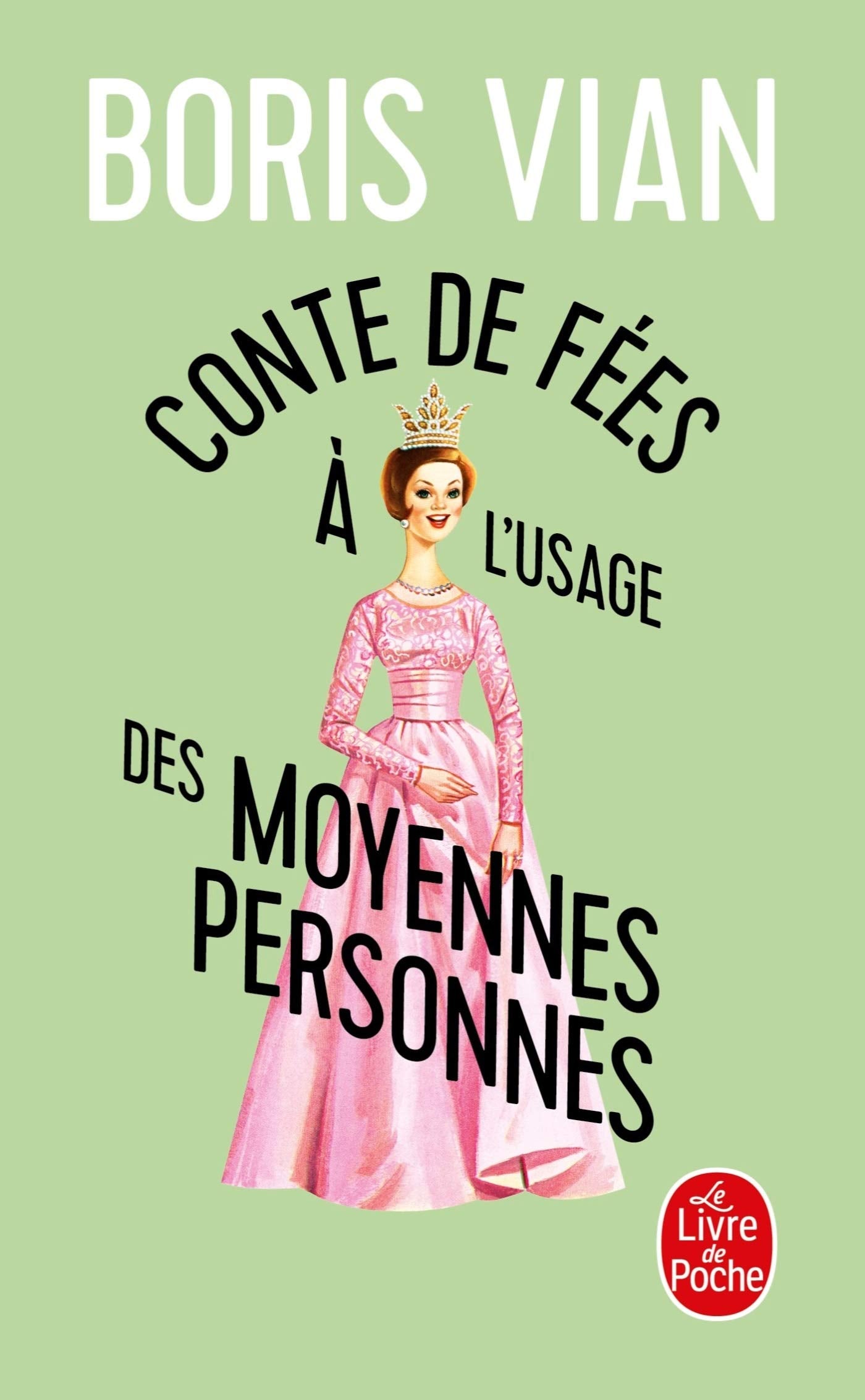 Contes de fées à l'usage des moyennes personnes 9782253146964