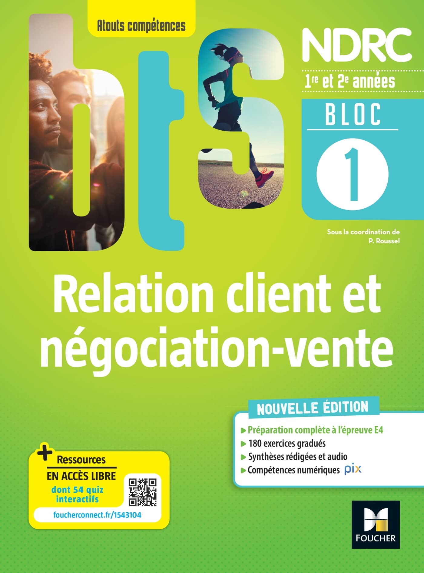 Bloc 1 Relation client et négociation-vente - BTS NDRC 1&2 - Éd 2022 9782216165292