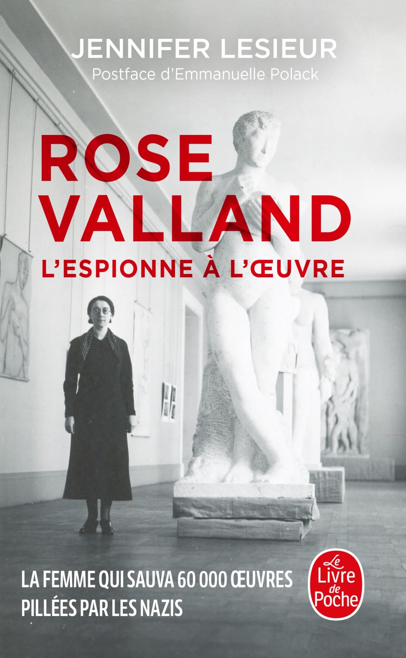 Rose Valland: L'Espionne à l'oeuvre 9782253249375
