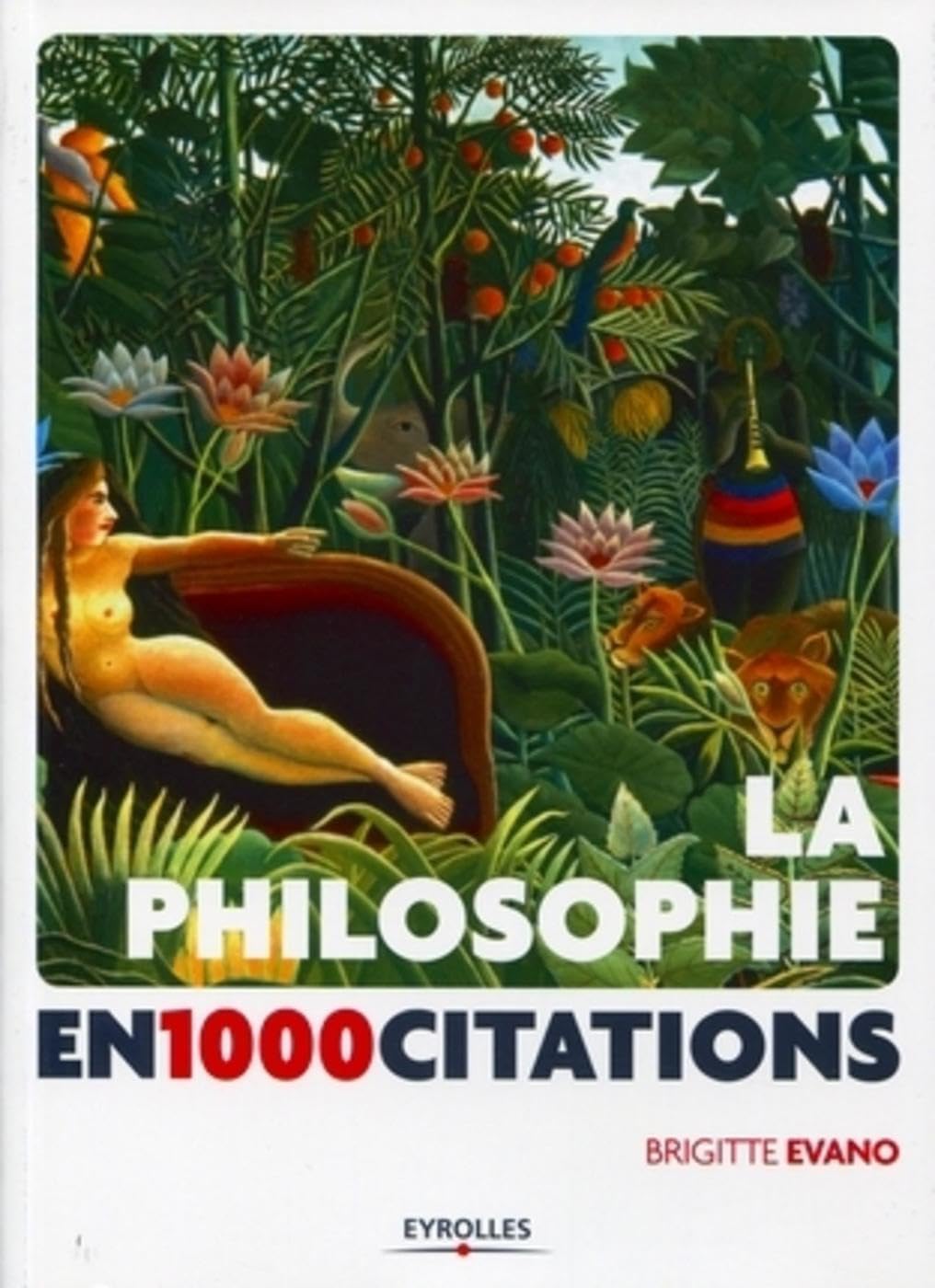 La philosophie en 1 000 citations 9782212542998