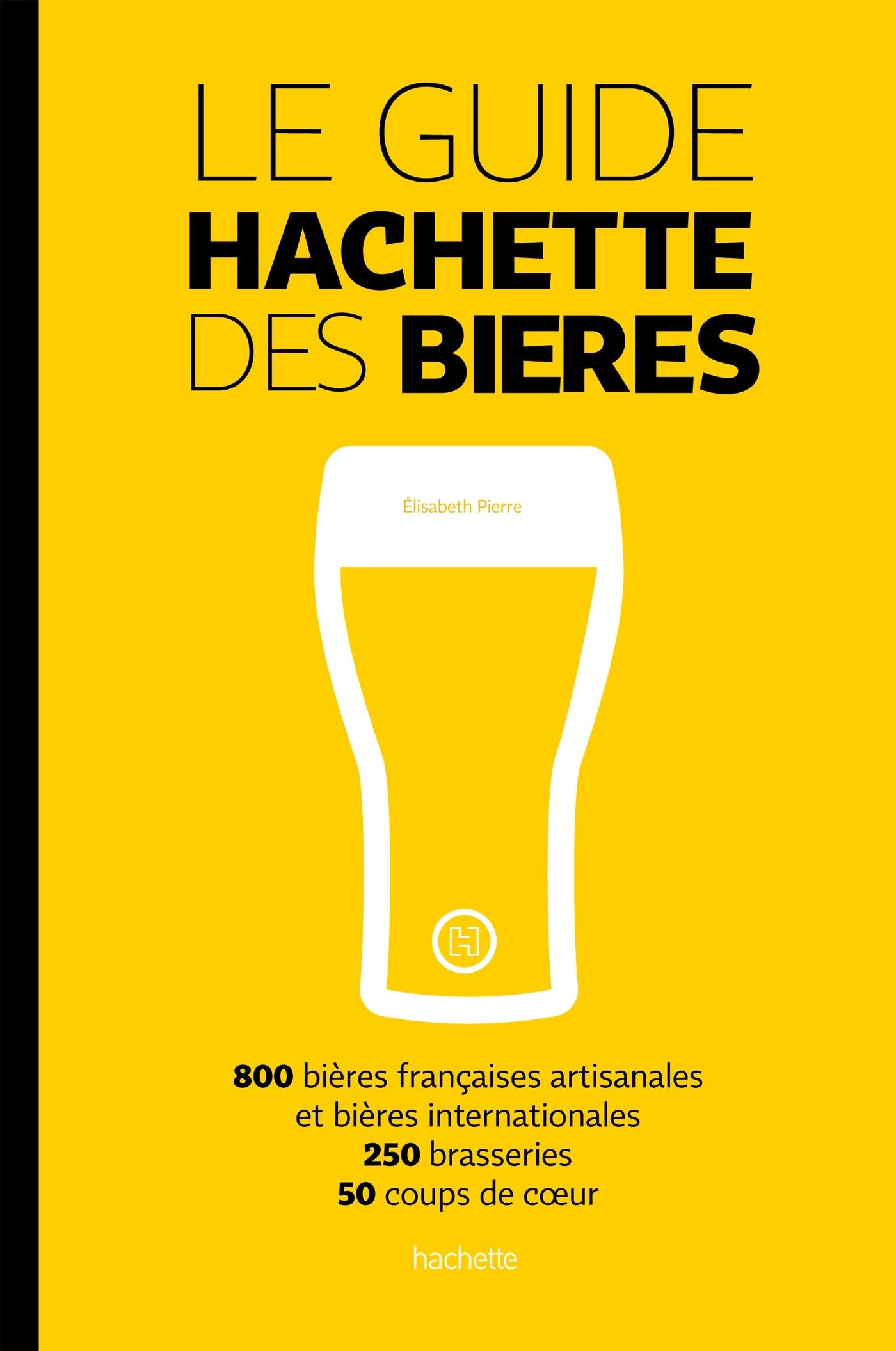 Guide Hachette des bières 9782012314849