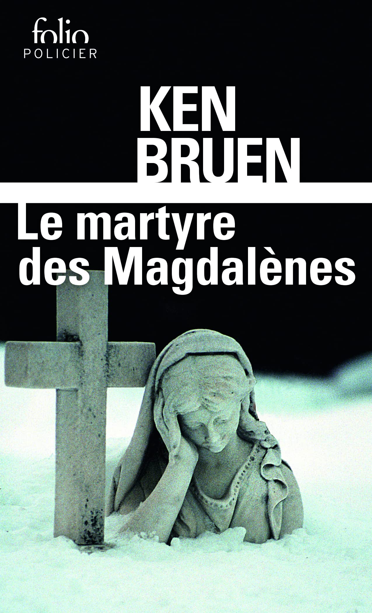 Le martyre des Magdalènes: Une enquête de Jack Taylor 9782070358717