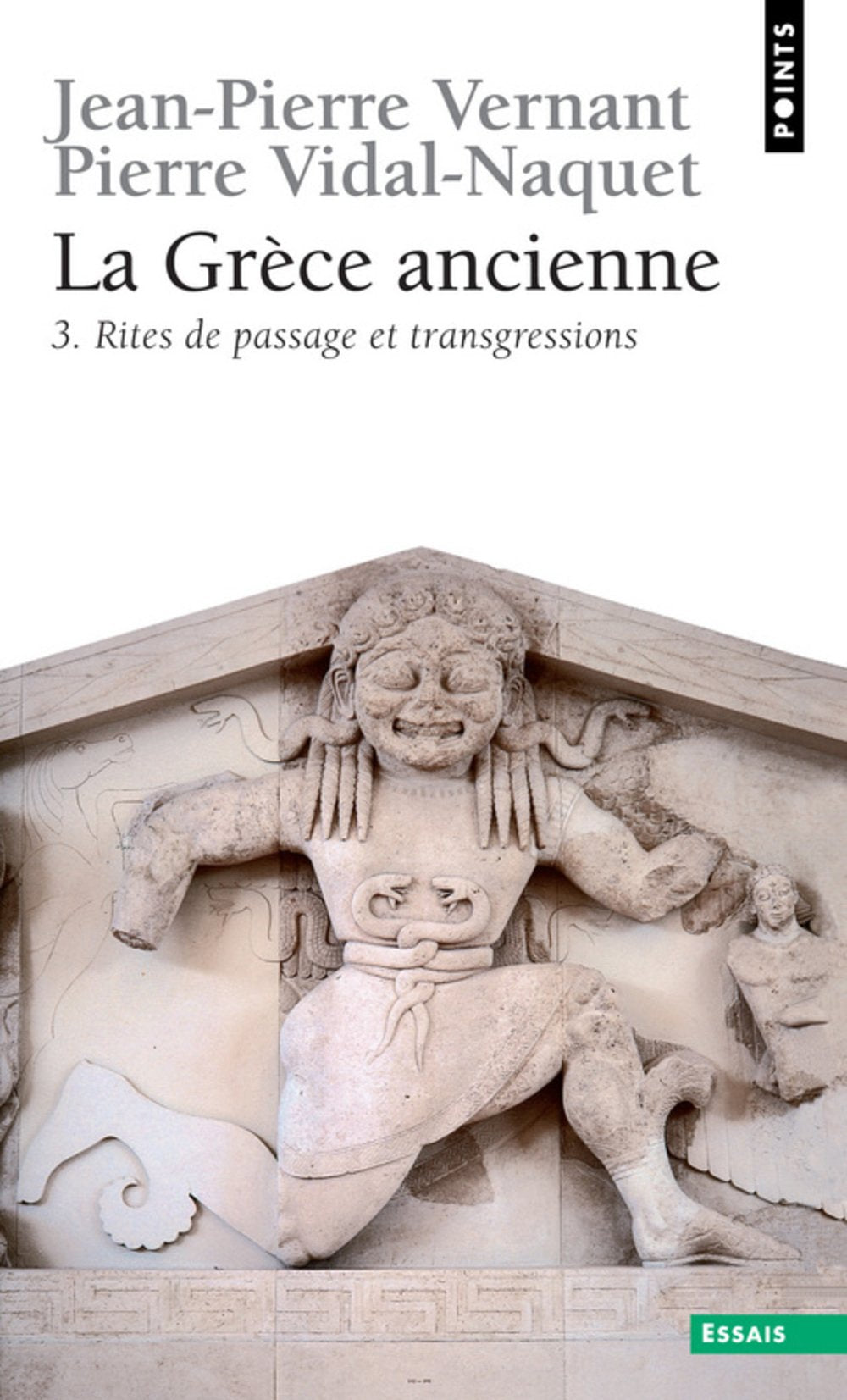 La Grèce ancienne, tome 3 : Rites de passage et transgressions 9782020131377