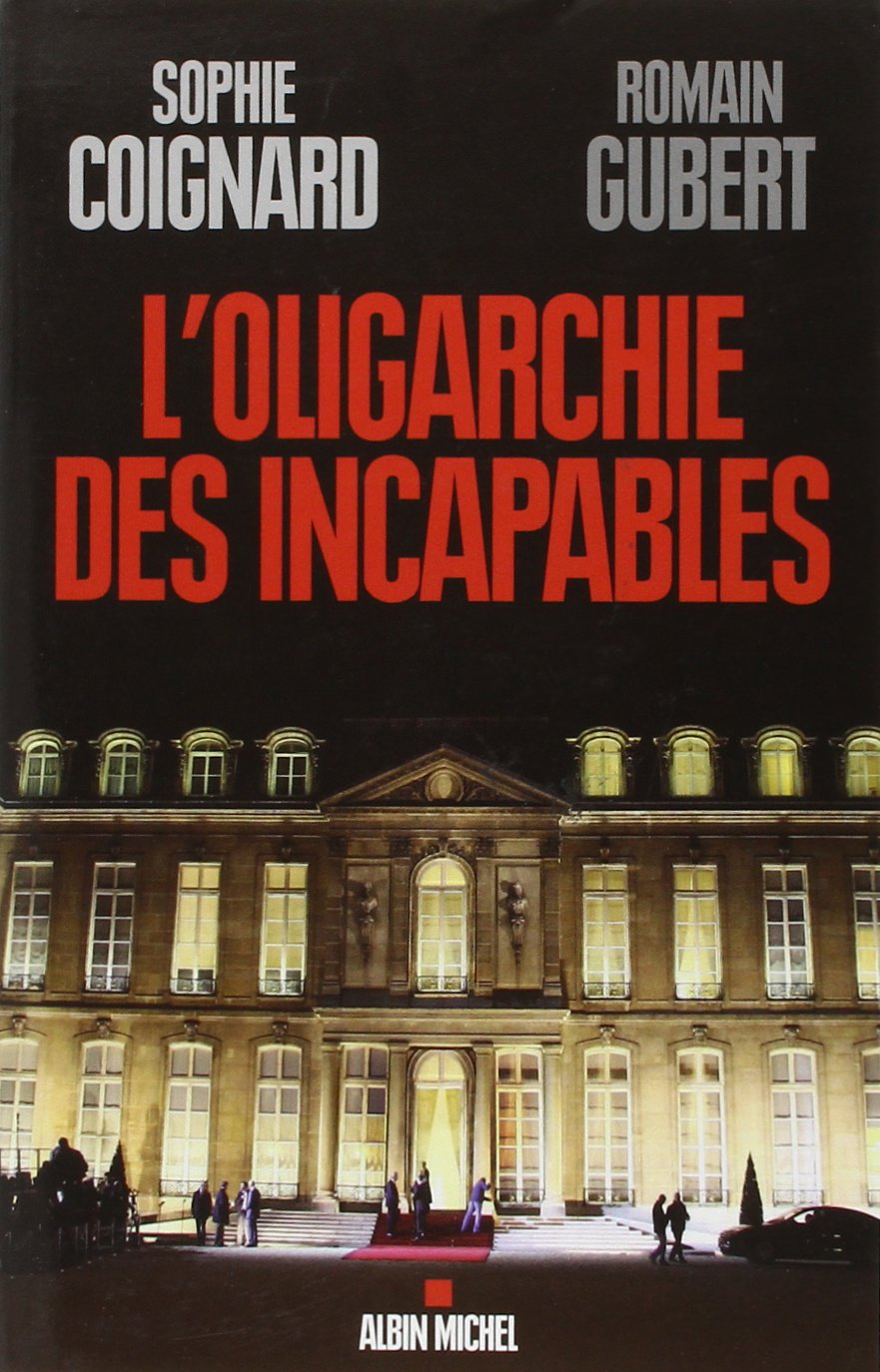 L'Oligarchie des incapables 9782226238603