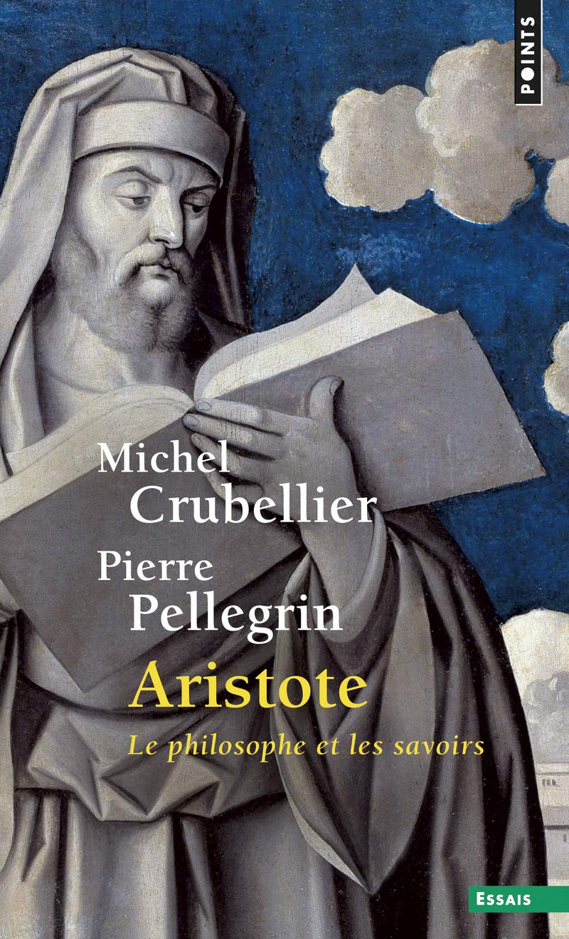 Aristote : Le philosophe et les savoirs 9782020333887