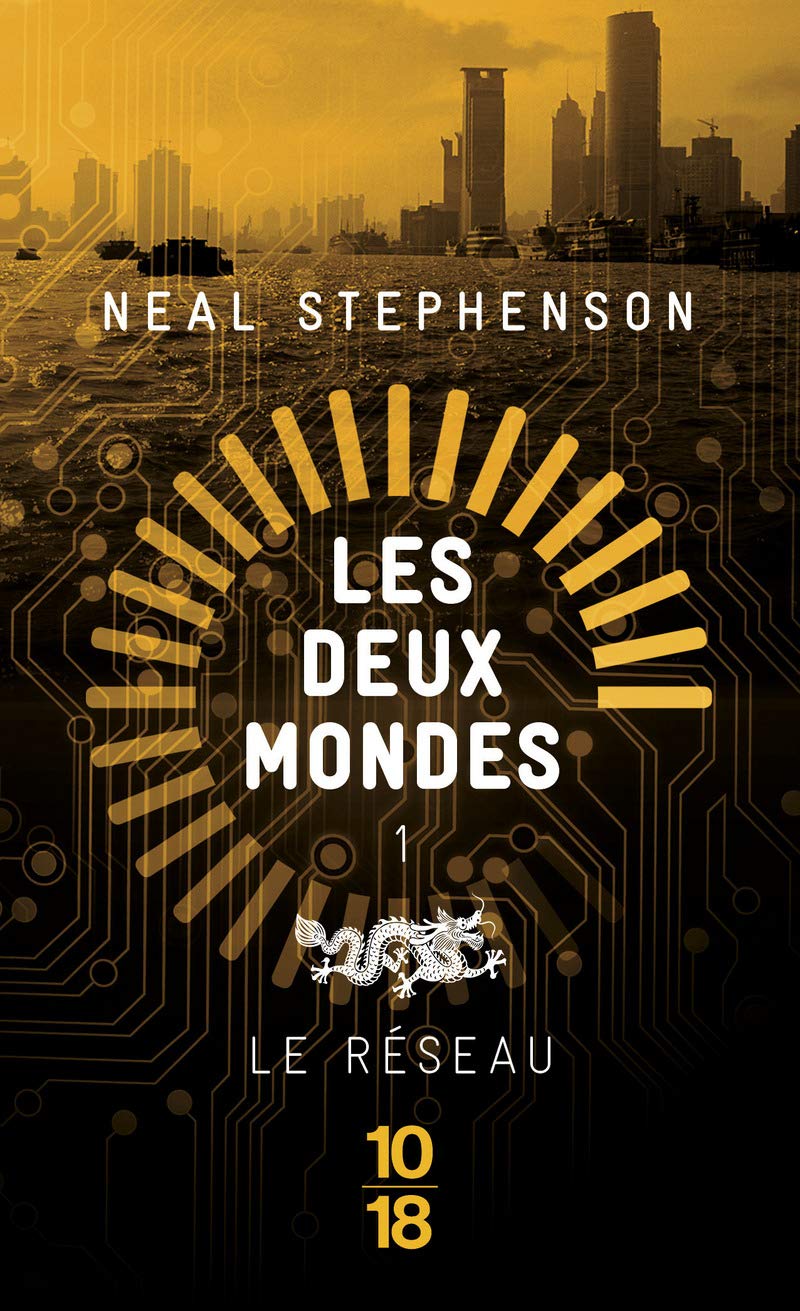 Les Deux Mondes : Le réseau (1) 9782264068231